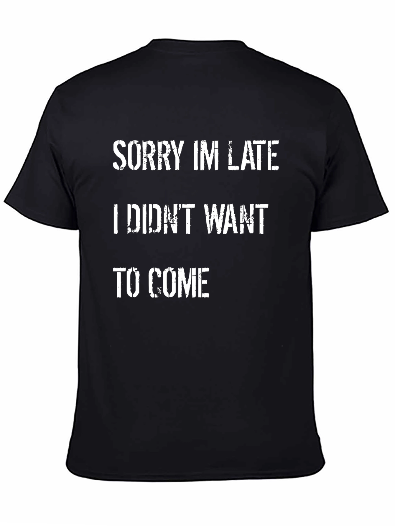 Black Sorry I'm Late Funny Graphic Tee view 4