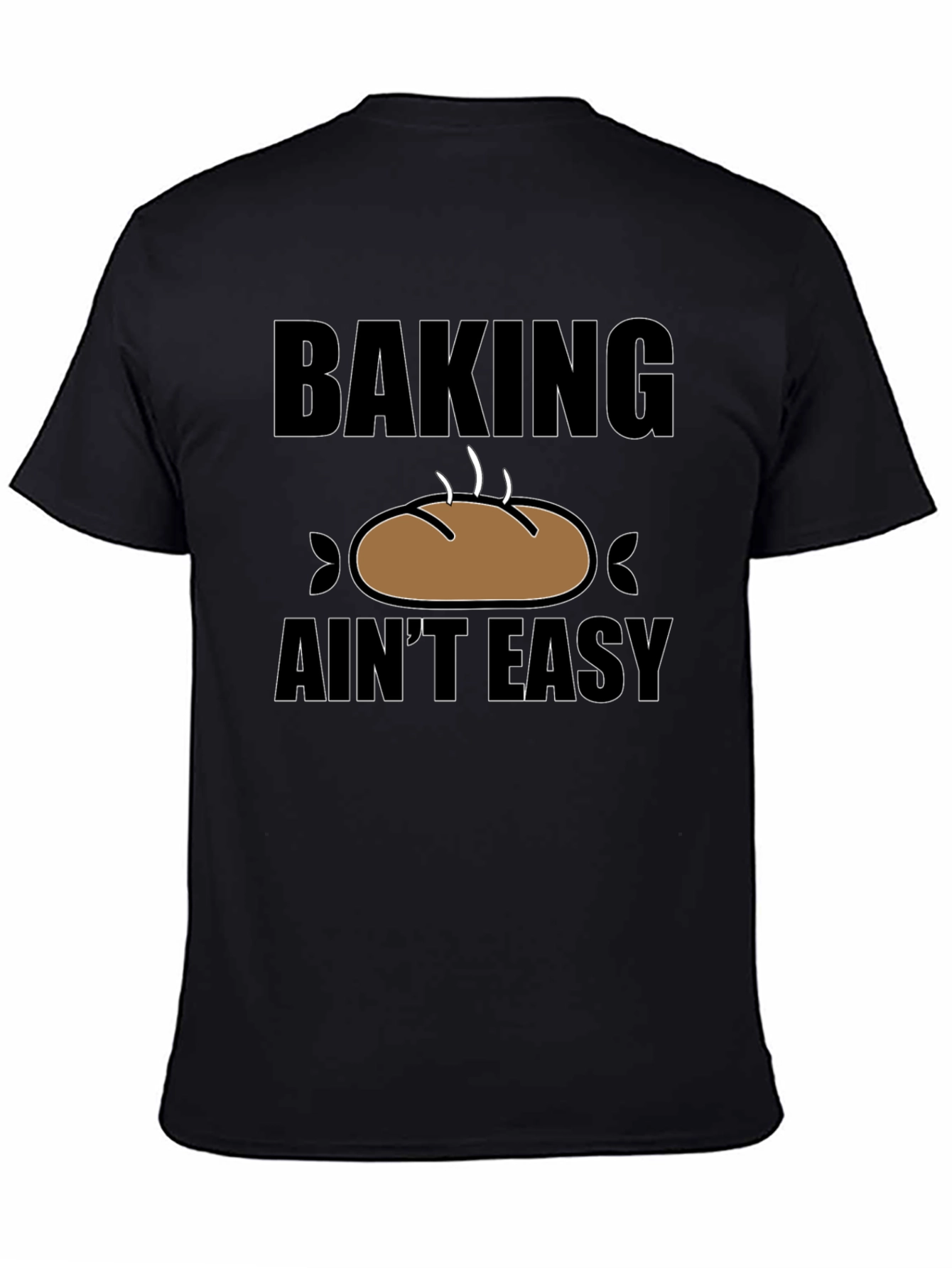 Black Baking Ain't Easy T-Shirt - Funny Baker Gift view 4
