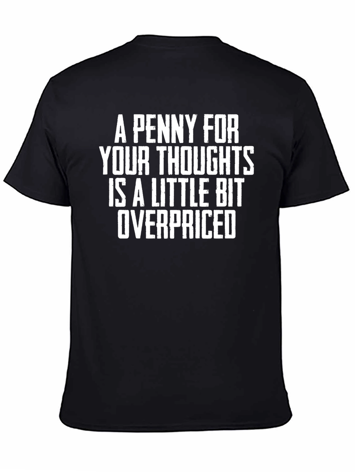 Black Funny Overpriced Thoughts Graphic T-Shirt view 4