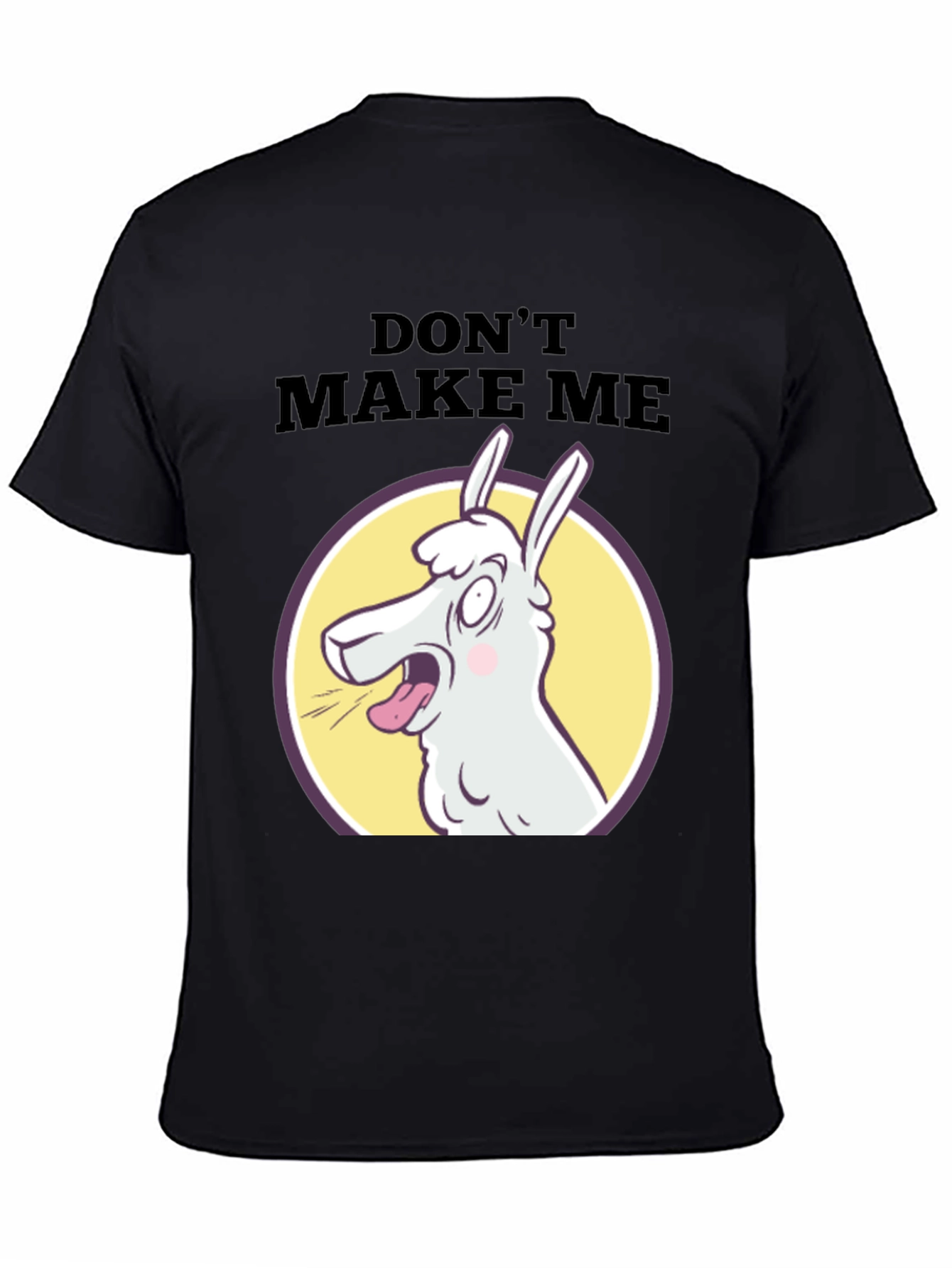 Black Don't Make Me Llama T-Shirt - Funny Graphic Tee view 4