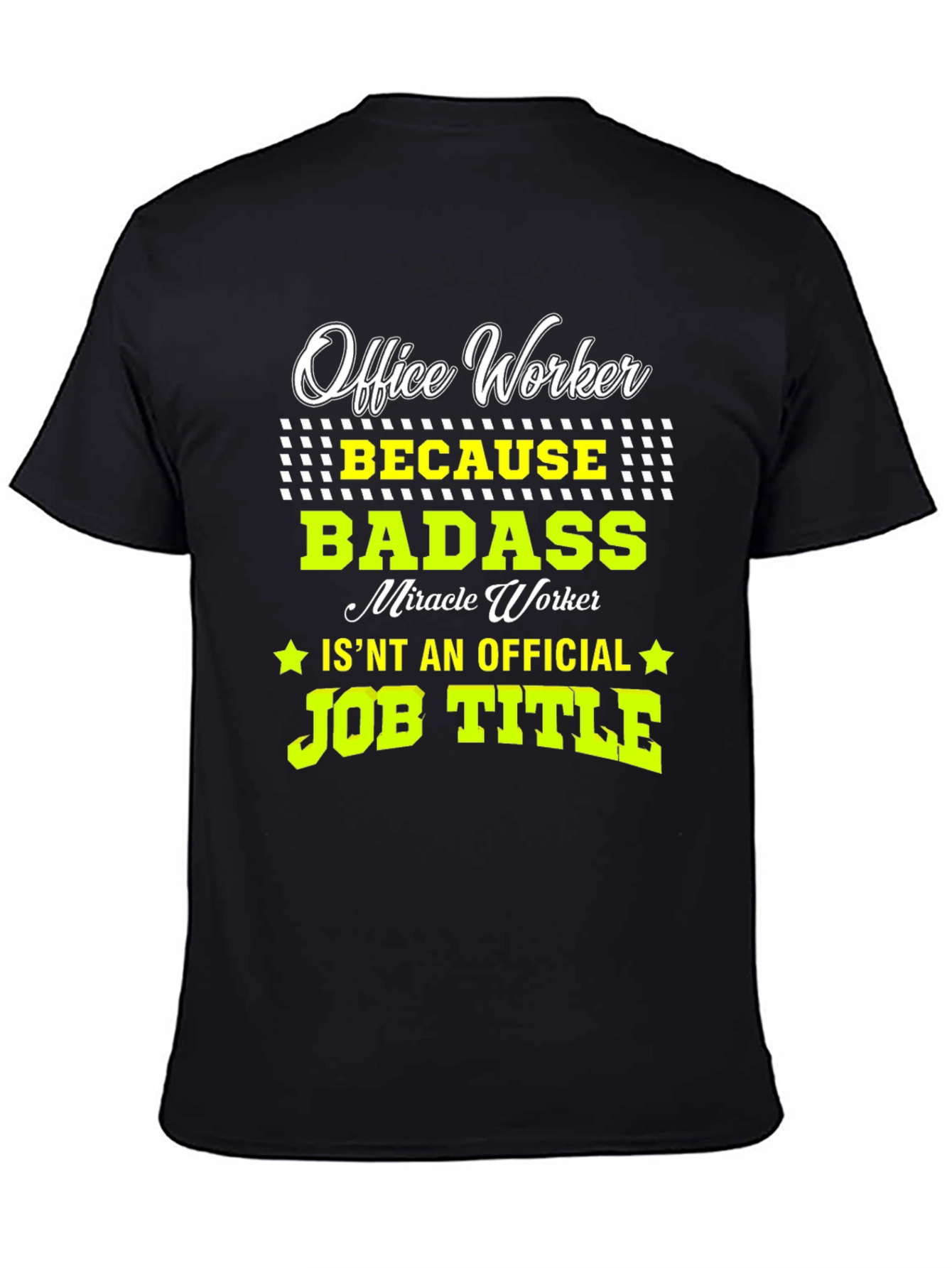 Black Office Worker Badass Job Title Graphic T-Shirt view 4