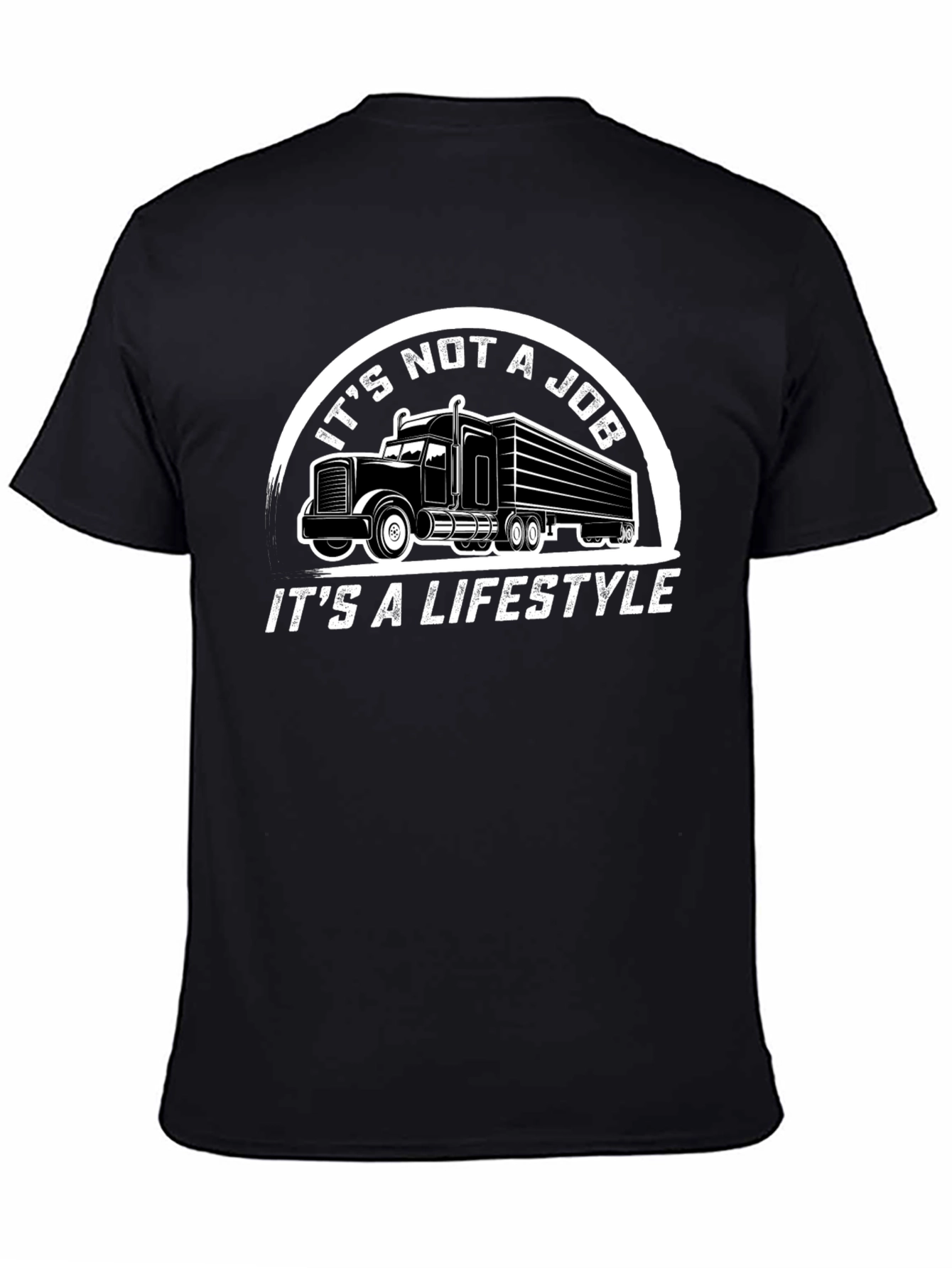 Trucker Lifestyle T-Shirt - It's Not a Job! - 4