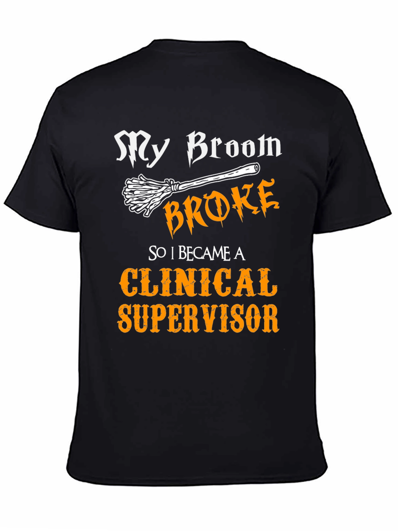 Black Clinical Supervisor T-Shirt - Funny Halloween Witch Tee view 4