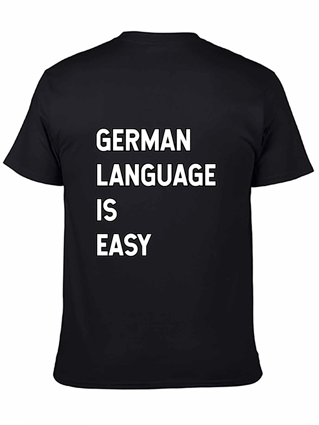 Black German Language Is Easy T-Shirt - Novelty Humor Tee view 4