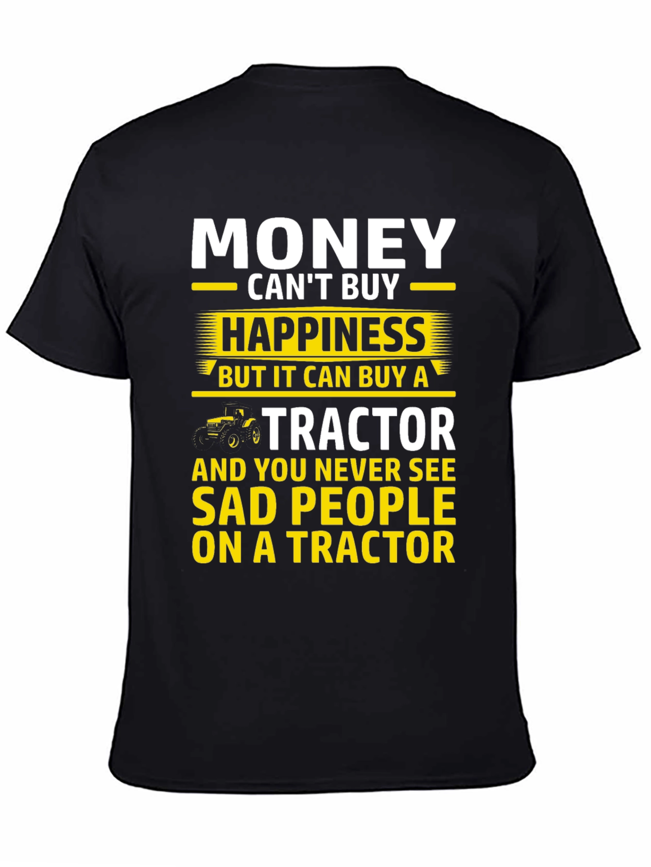 Black Money Can't Buy Happiness Tractor Graphic T-Shirt view 4