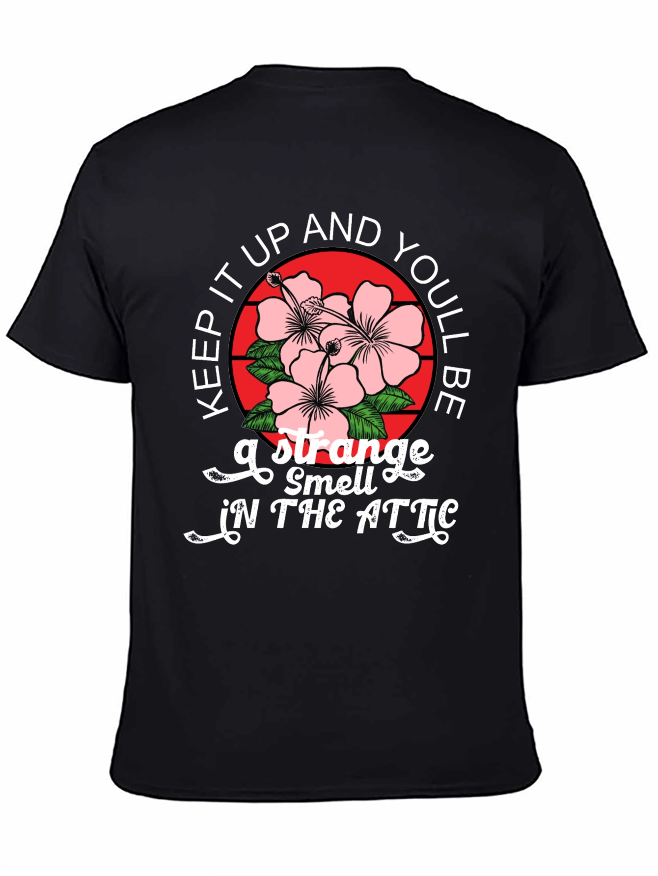 Black Keep It Up Strange Smell In The Attic Graphic T-Shirt view 4