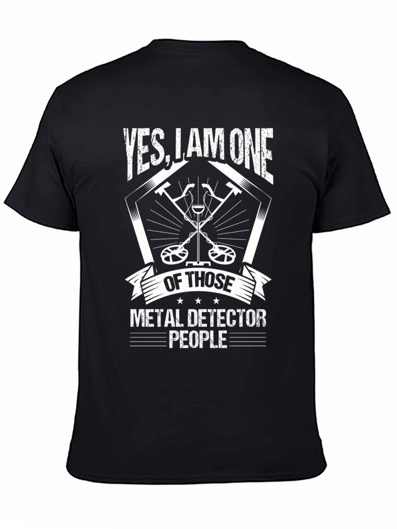 Metal Detector Enthusiast T-Shirt - "Yes, I Am One" - 4