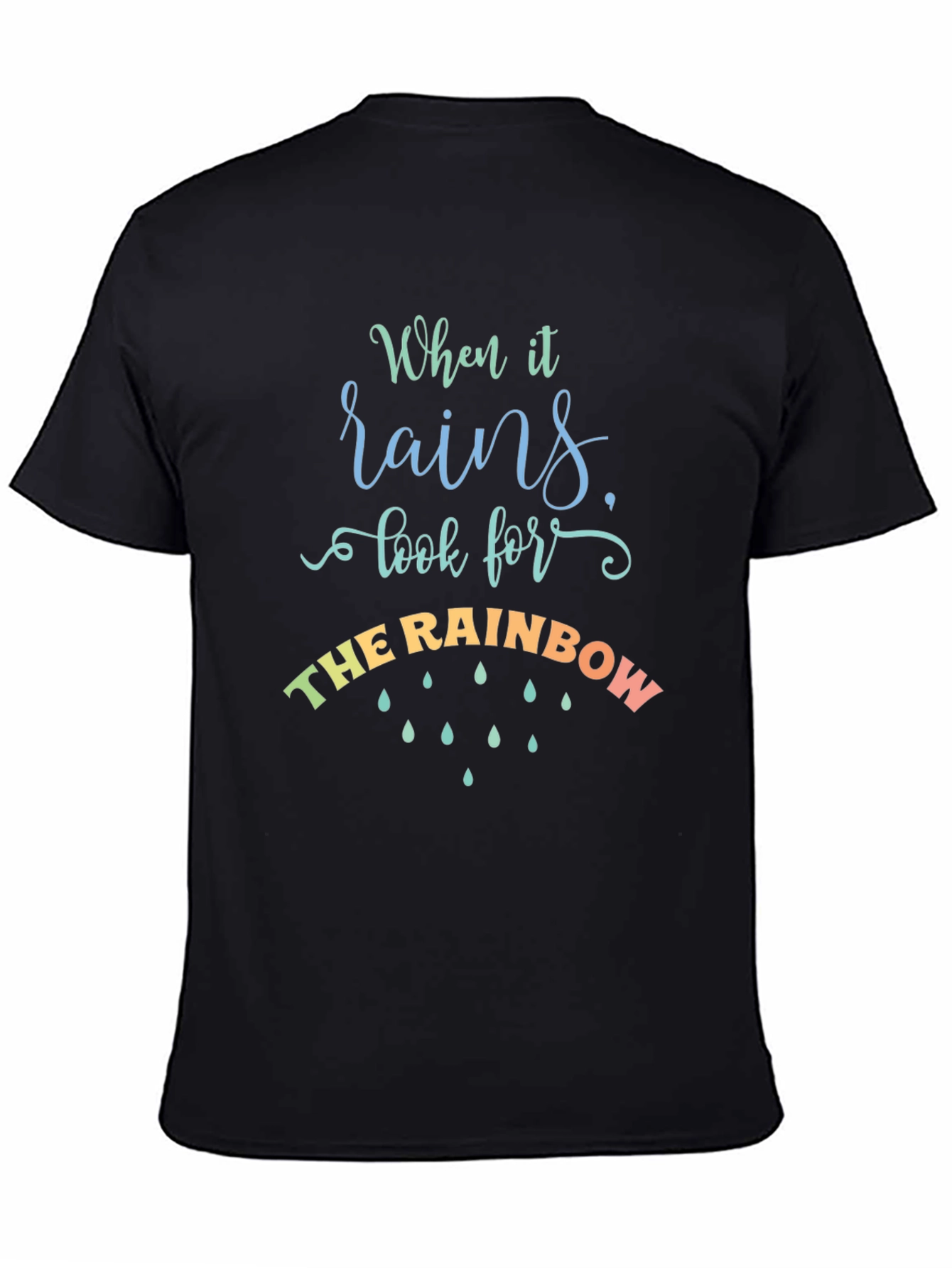 Black Inspirational Rainbow T-Shirt: Look for the Rainbow view 4