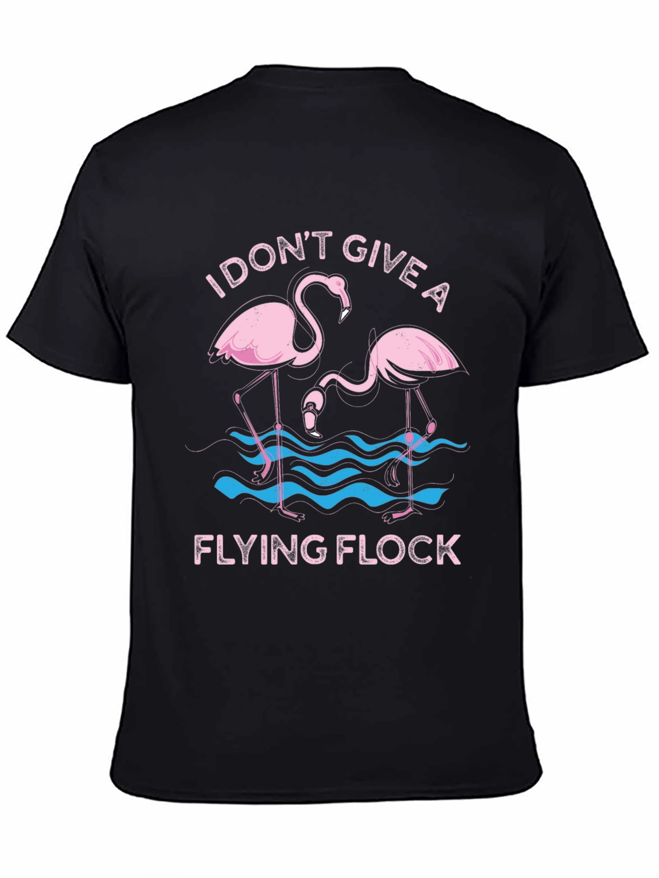 Black Funny Flamingo Graphic T-Shirt - I Don't Give a Flying Flock Tee view 4