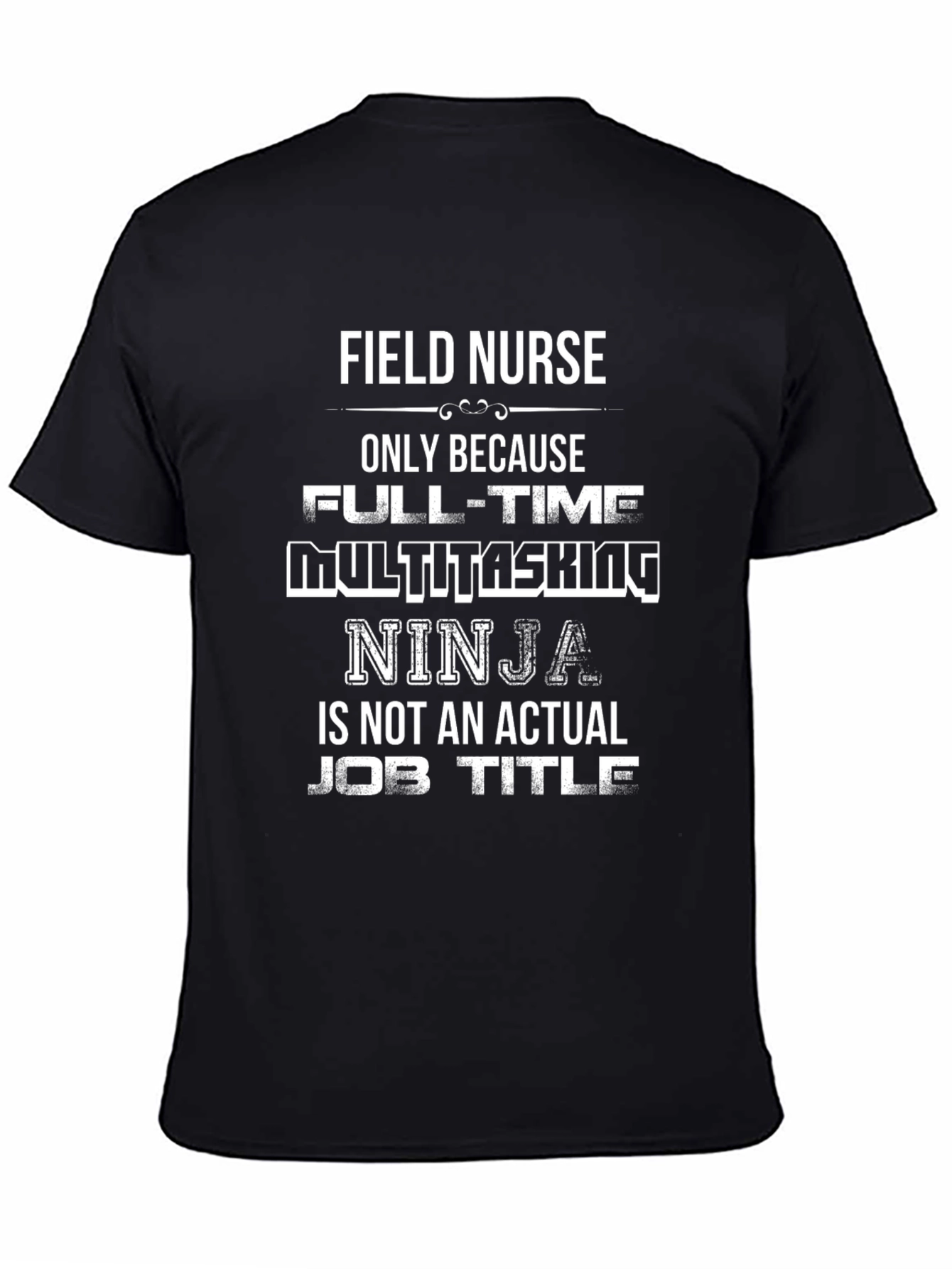 Black Field Nurse Multitasking Ninja T-Shirt view 4