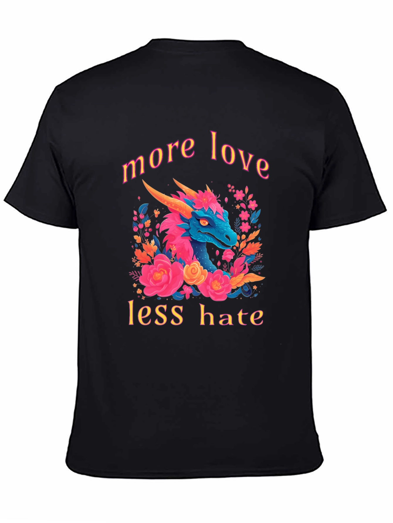 Black Dragon Love T-Shirt - More Love Less Hate Graphic Tee view 4