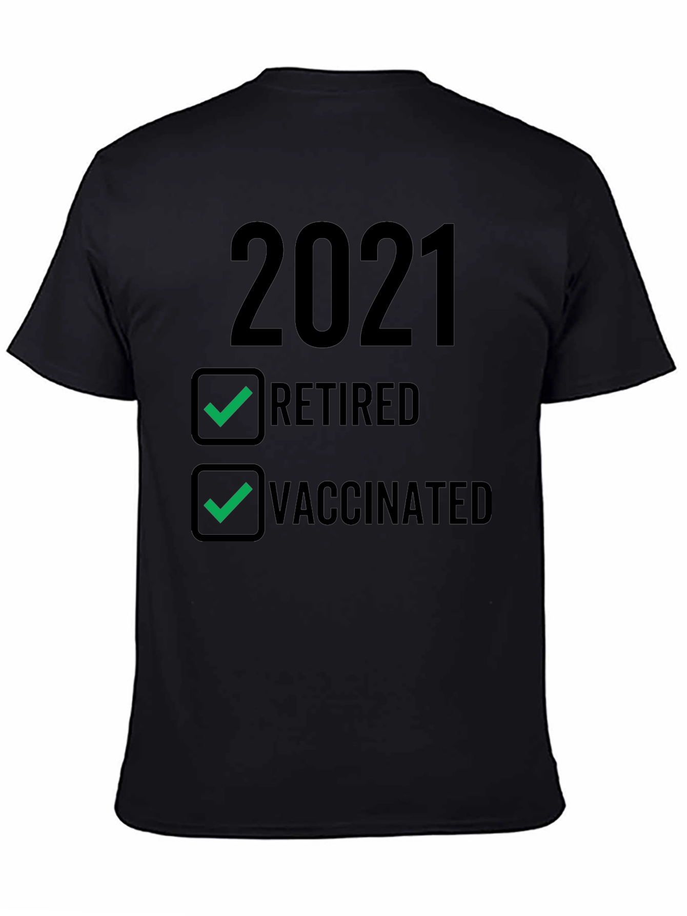 Black 2021 Retired & Vaccinated T-Shirt view 4