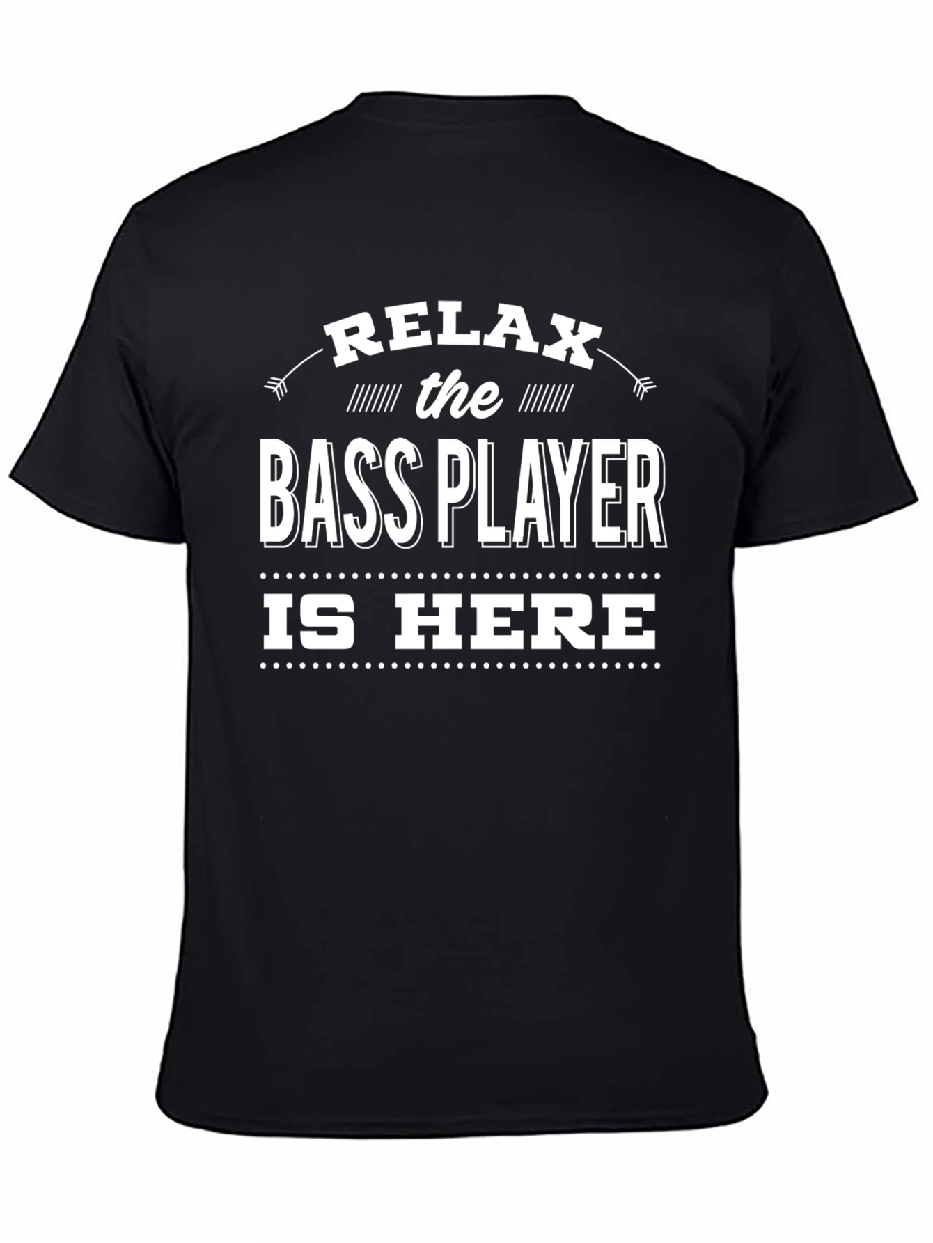 Black Relax Bass Player Is Here Black Graphic T-Shirt view 4