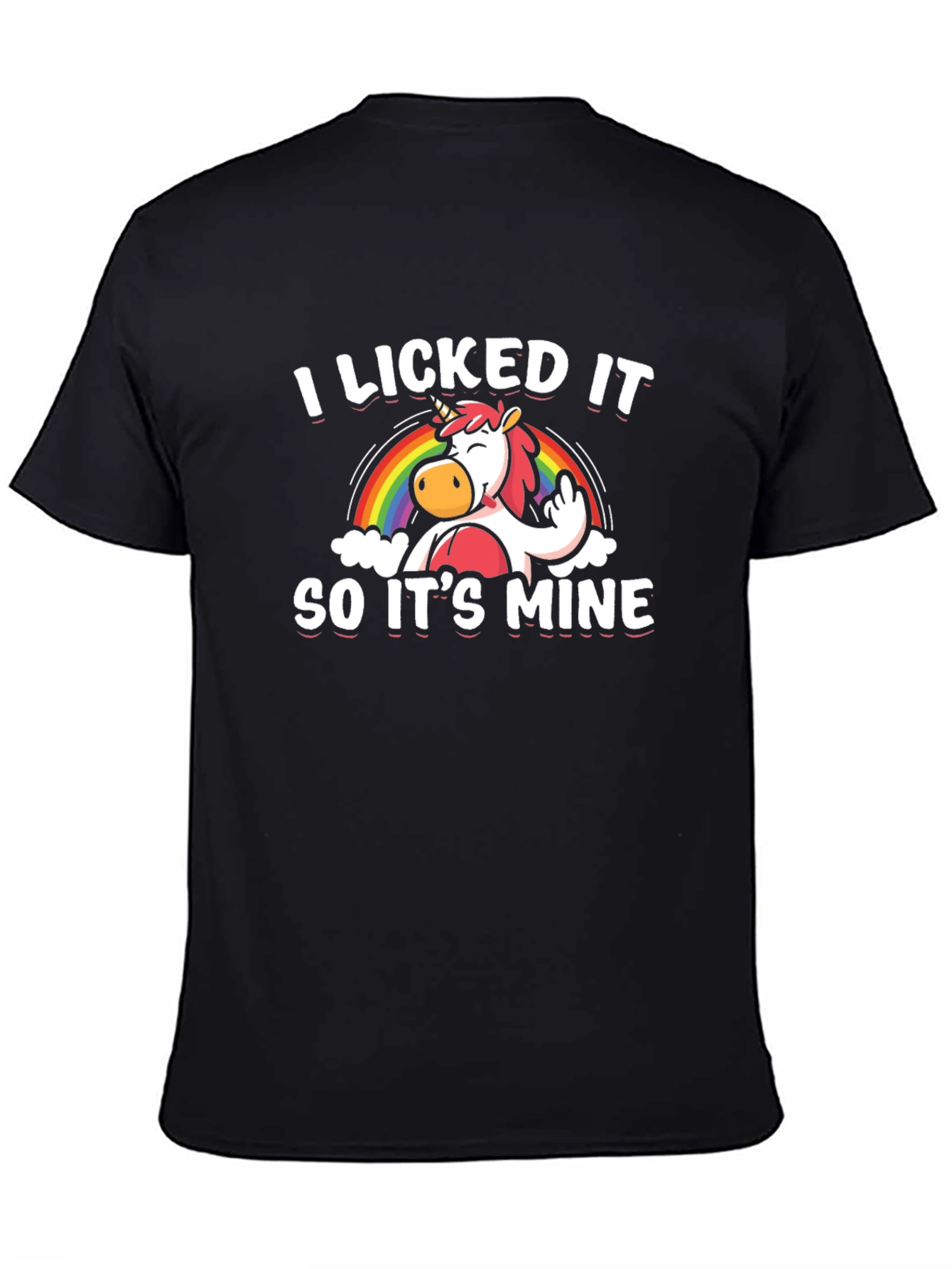 Black I Licked It So It's Mine Unisex T-Shirt view 4