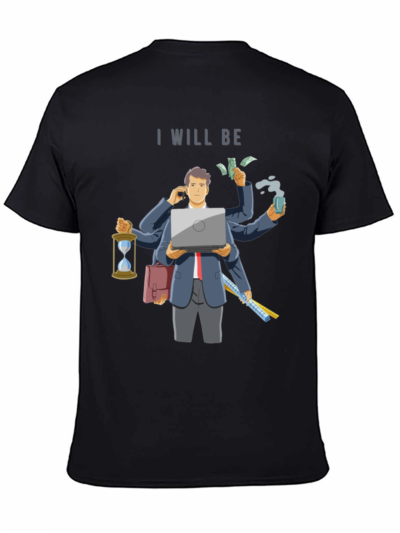 Black I Will Be Multitasking T-Shirt - Novelty Graphic Tee view 4