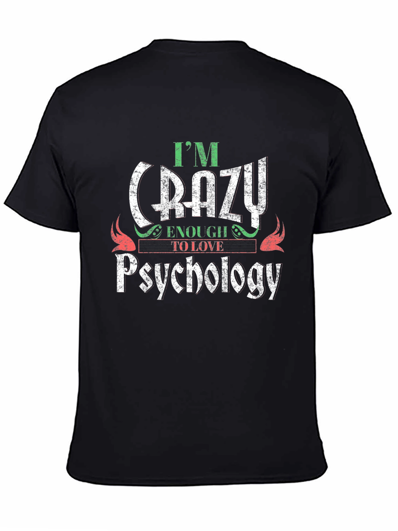 Black Crazy Enough to Love Psychology Graphic Tee view 4