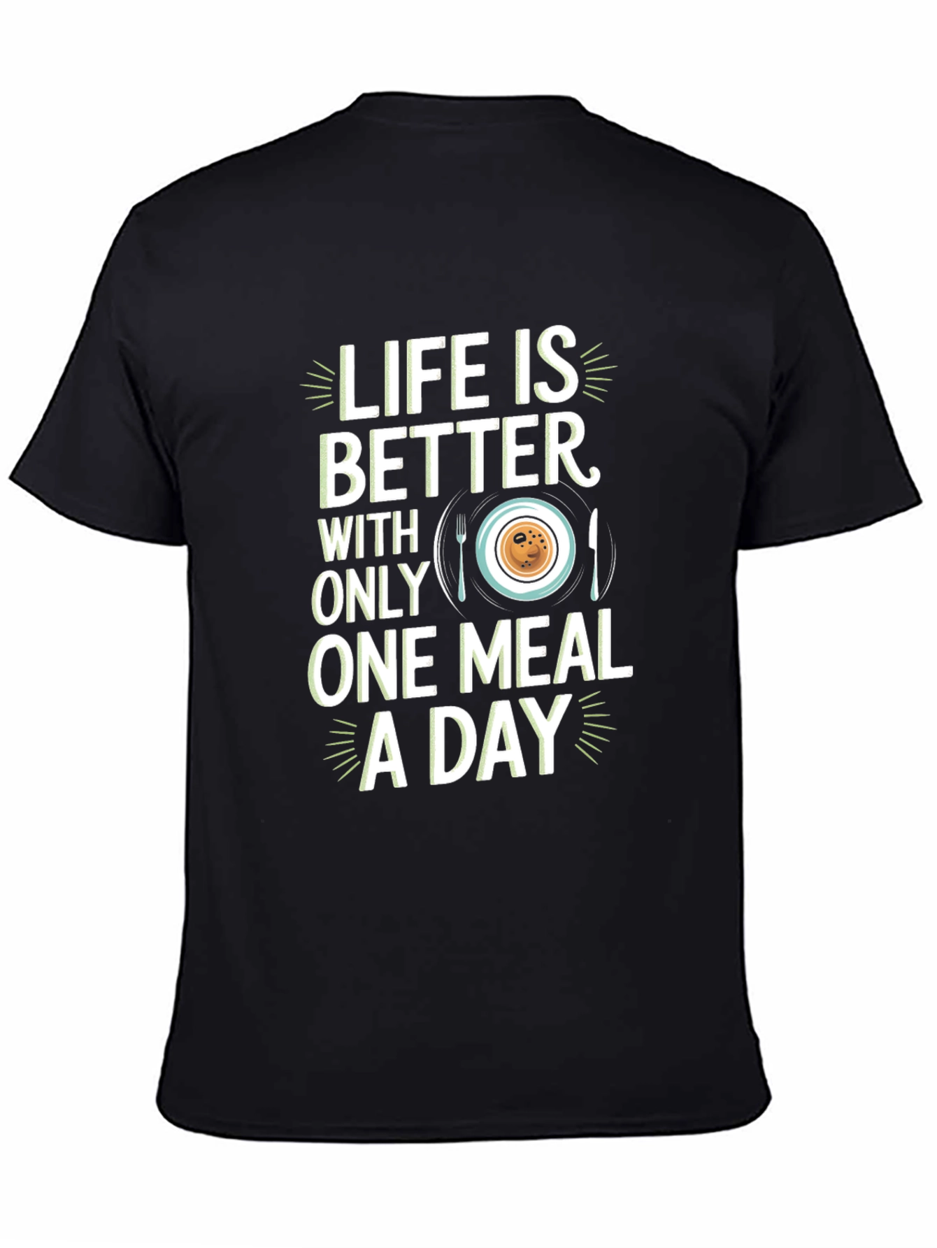 Black Life Is Better One Meal A Day Graphic Tee view 4