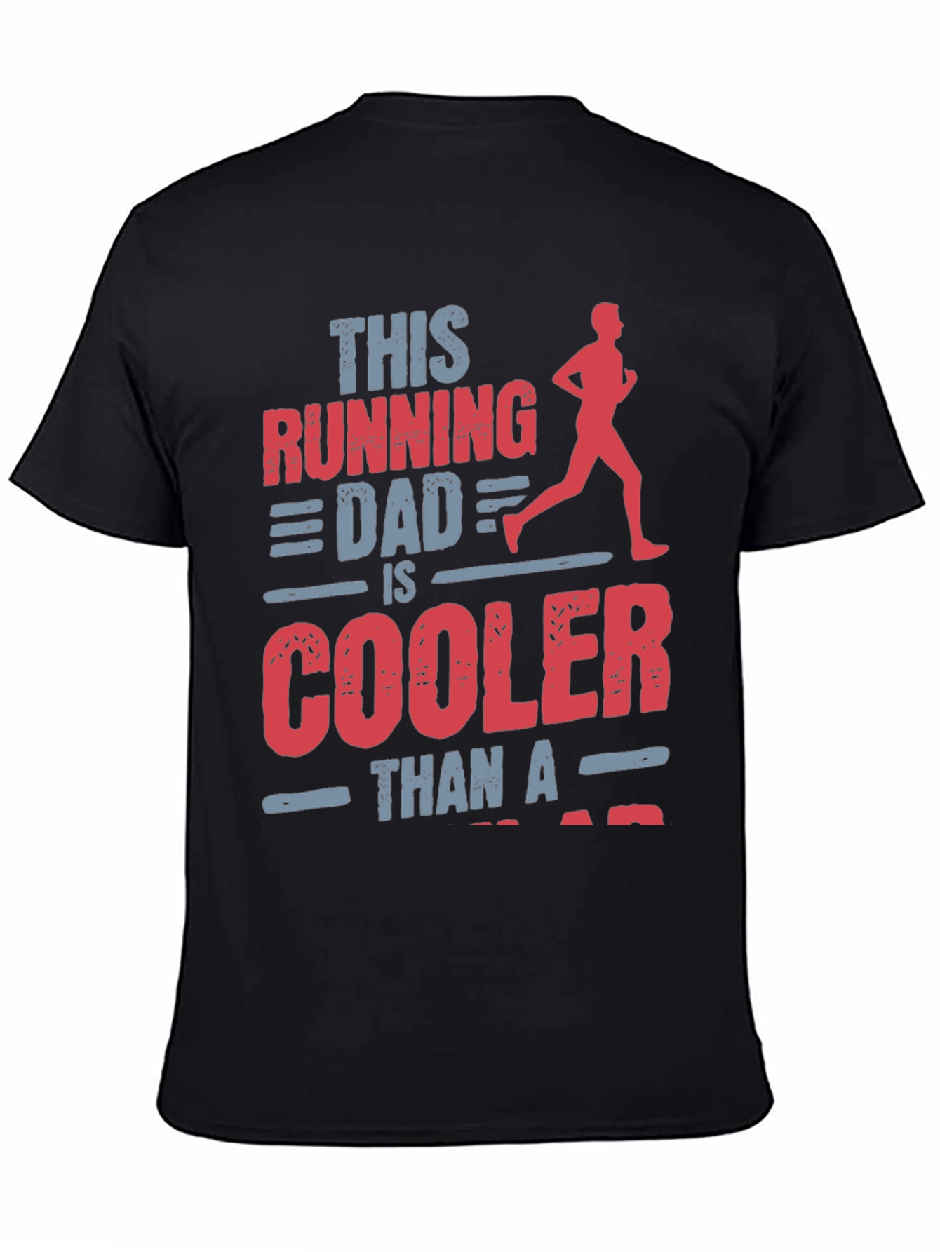 Black Running Dad T-Shirt - Cooler Than a... view 4