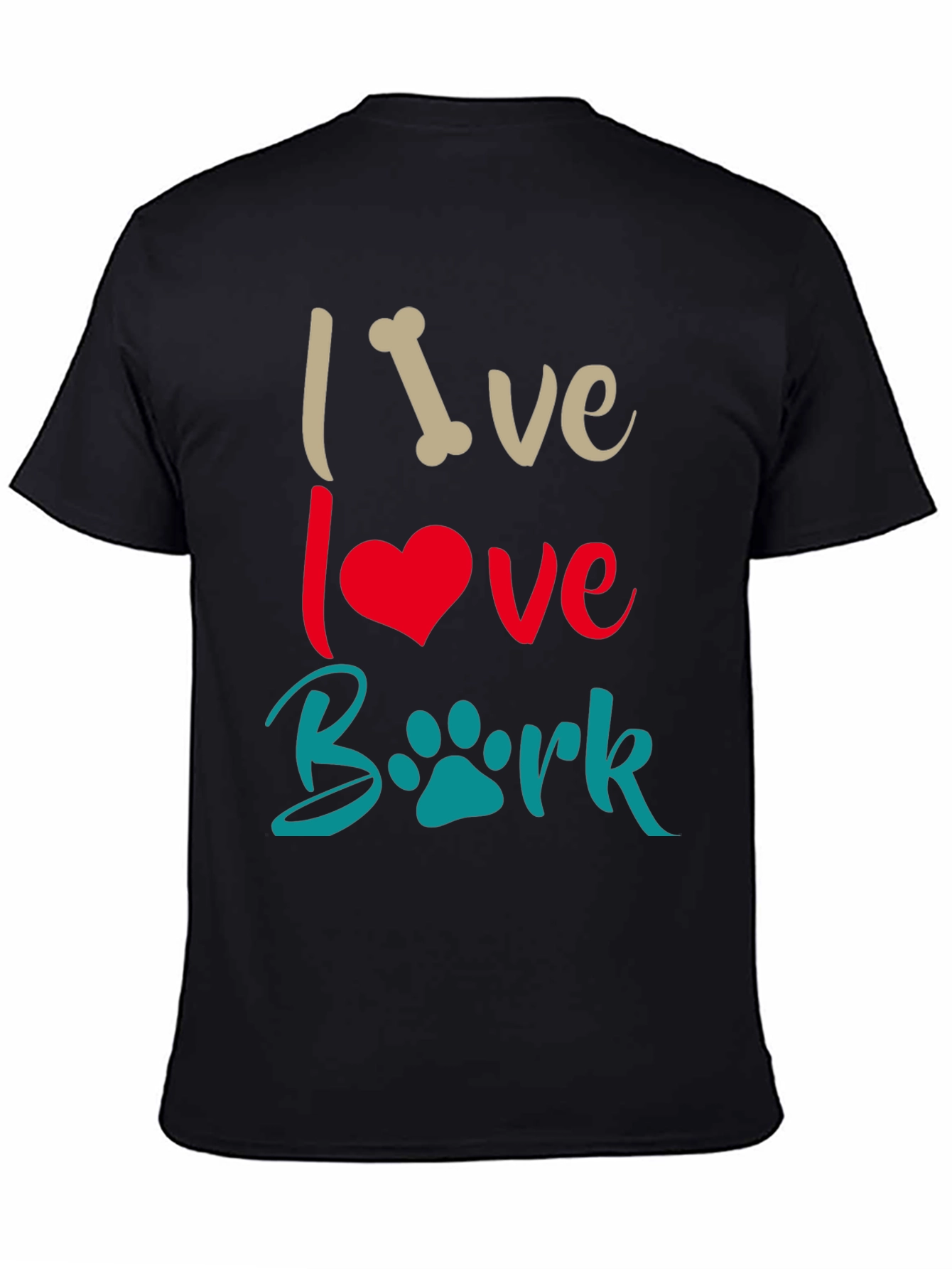 Black Live Love Bark T-Shirt - Dog Lover Tee view 4