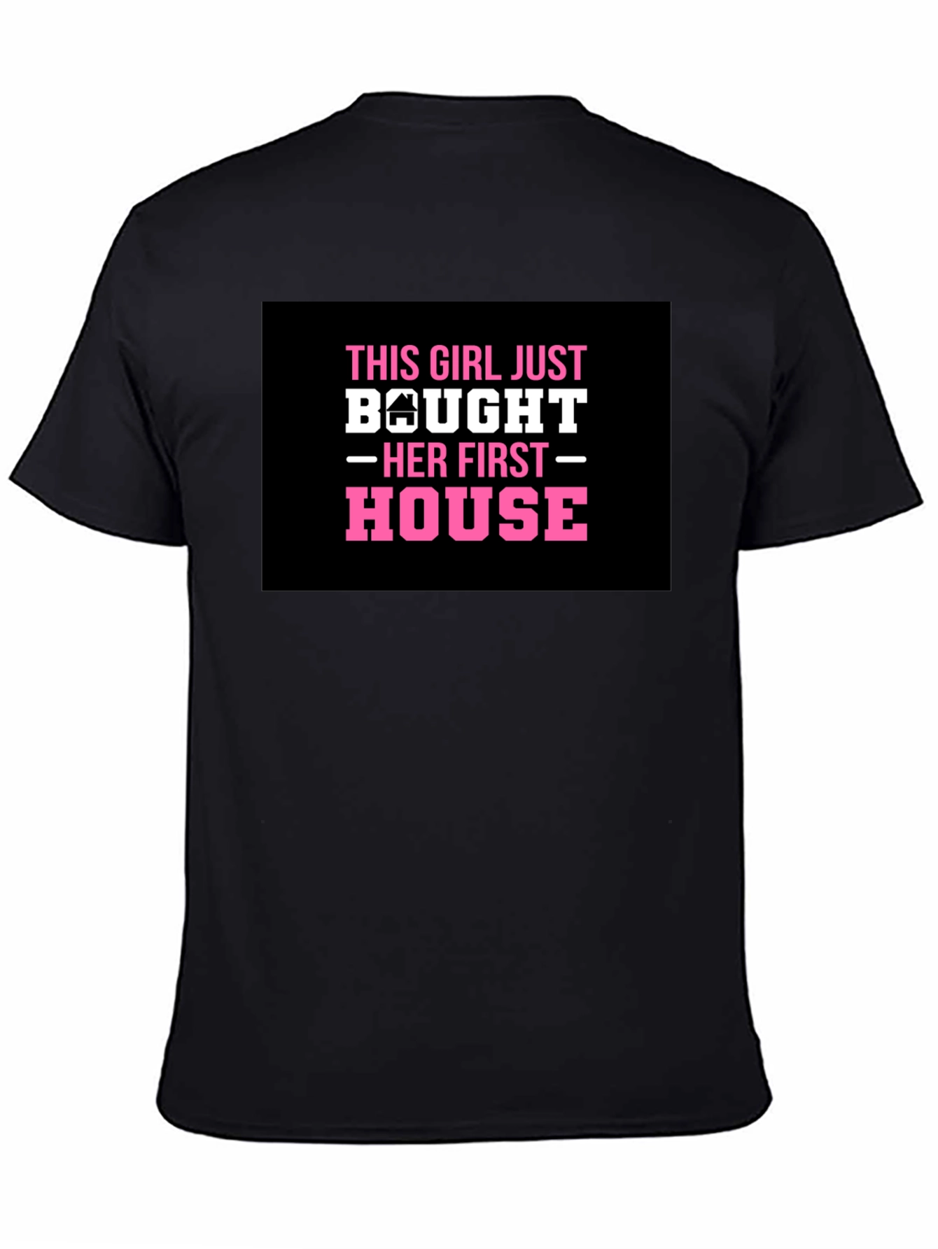 Black New Homeowner T-Shirt: This Girl Bought a House! view 4