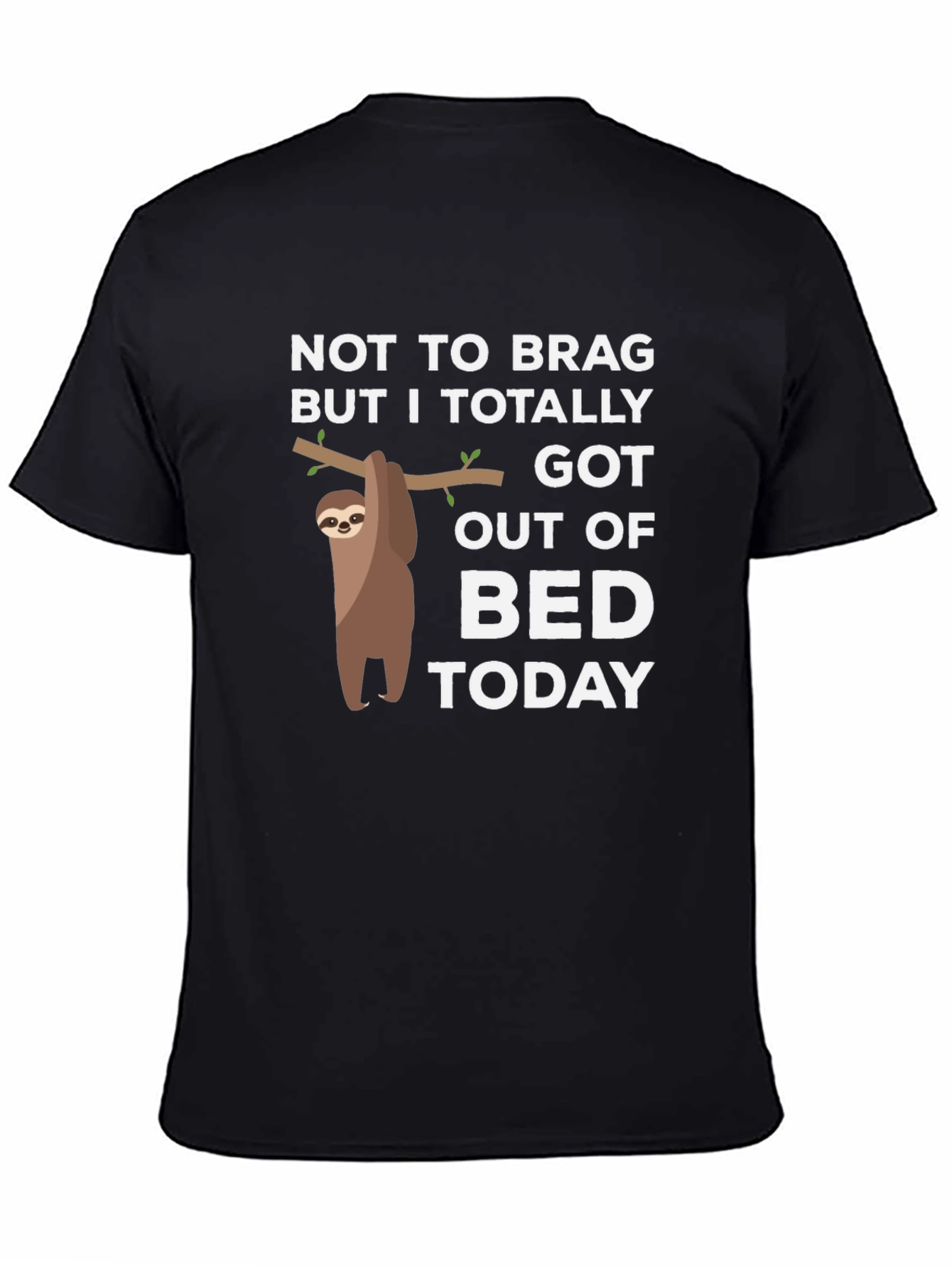 Black Sloth Got Out of Bed T-Shirt - Funny Lazy Tee view 4