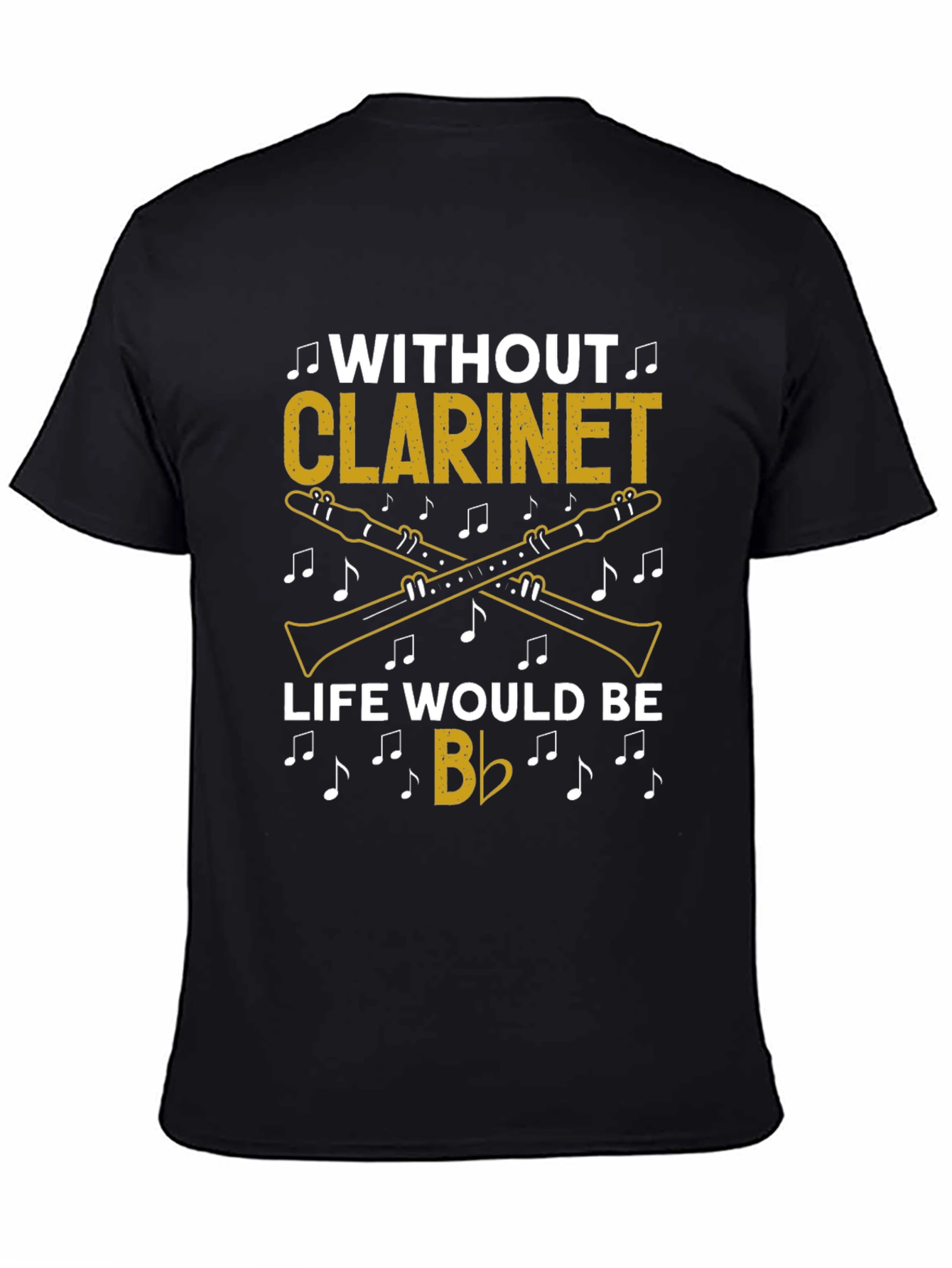 Black Without Clarinet Life Would Be Flat T-Shirt Musician Gift view 4