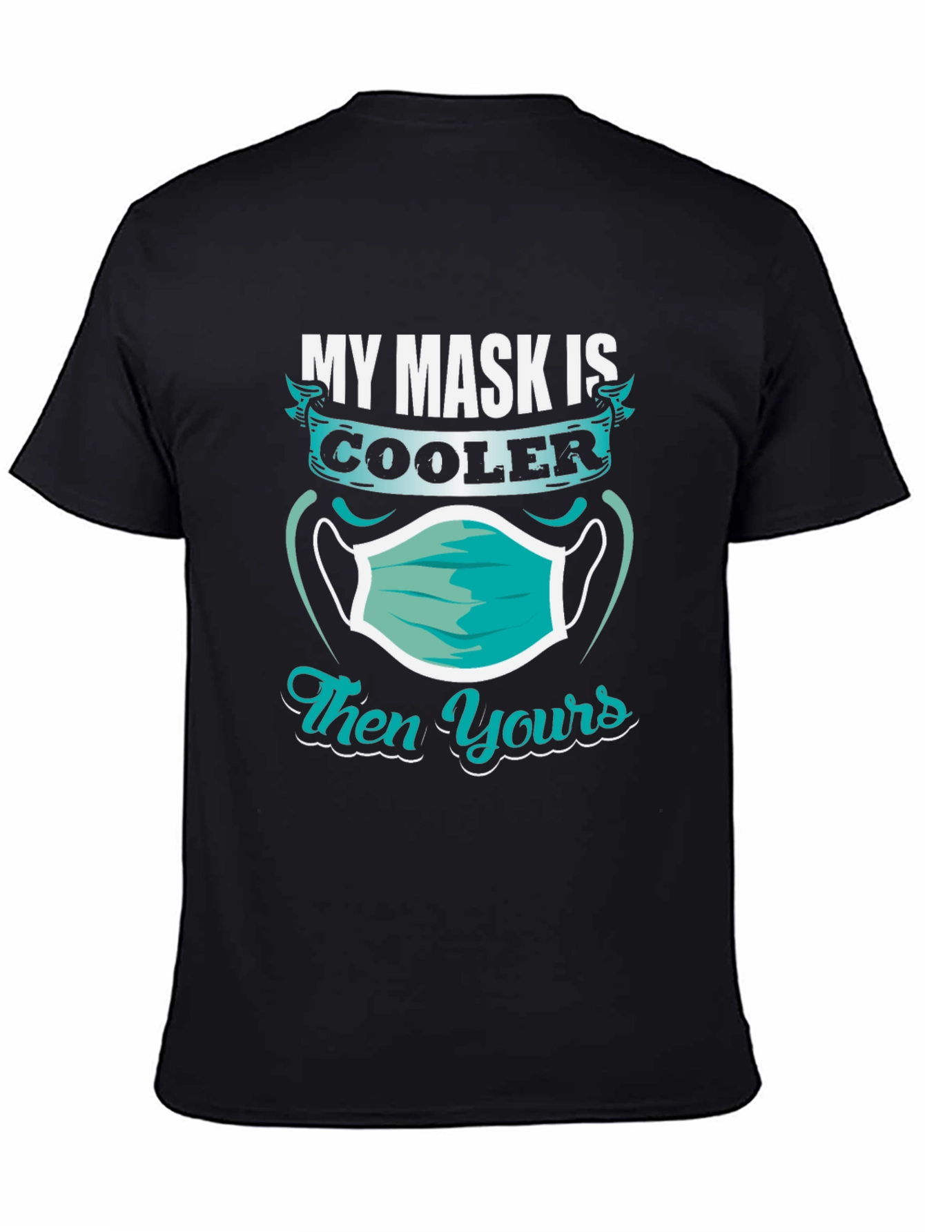 Black Cool Mask T-Shirt - Funny Pandemic Apparel view 4