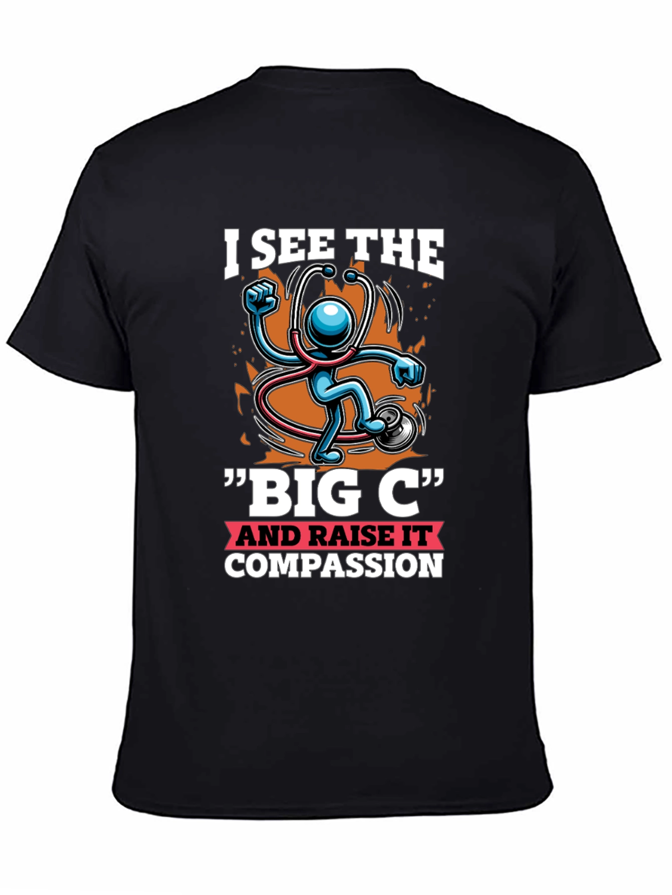 Black I See the Big C & Raise Compassion T-Shirt view 4