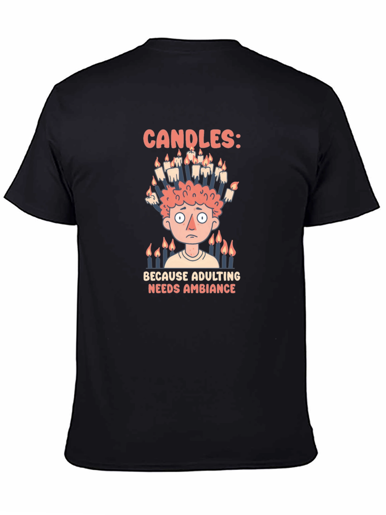 Black Candles: Because Adulting Needs Ambiance T-Shirt view 4