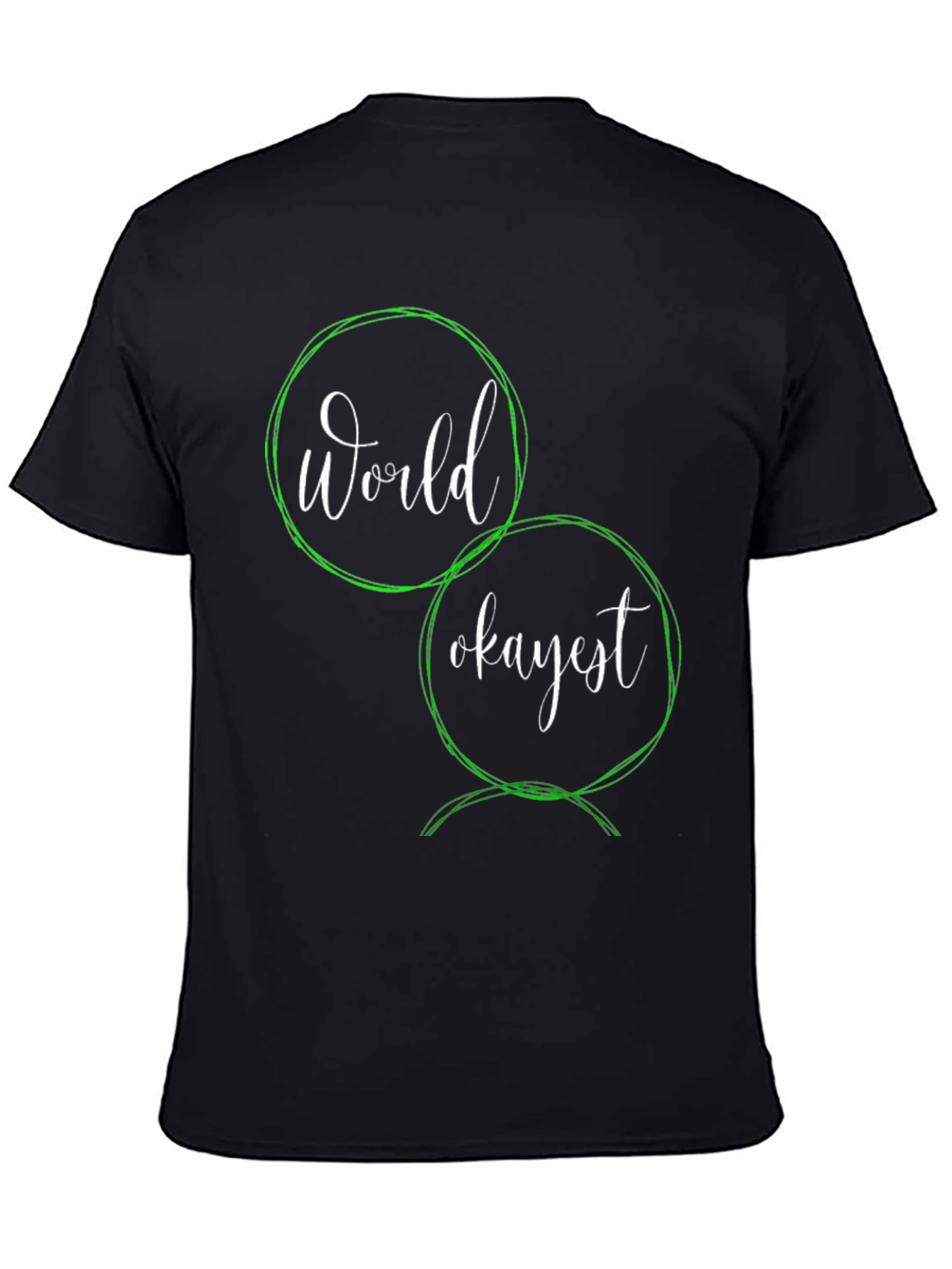 Black World's Okayest T-Shirt - Funny Sarcastic Graphic Tee view 4