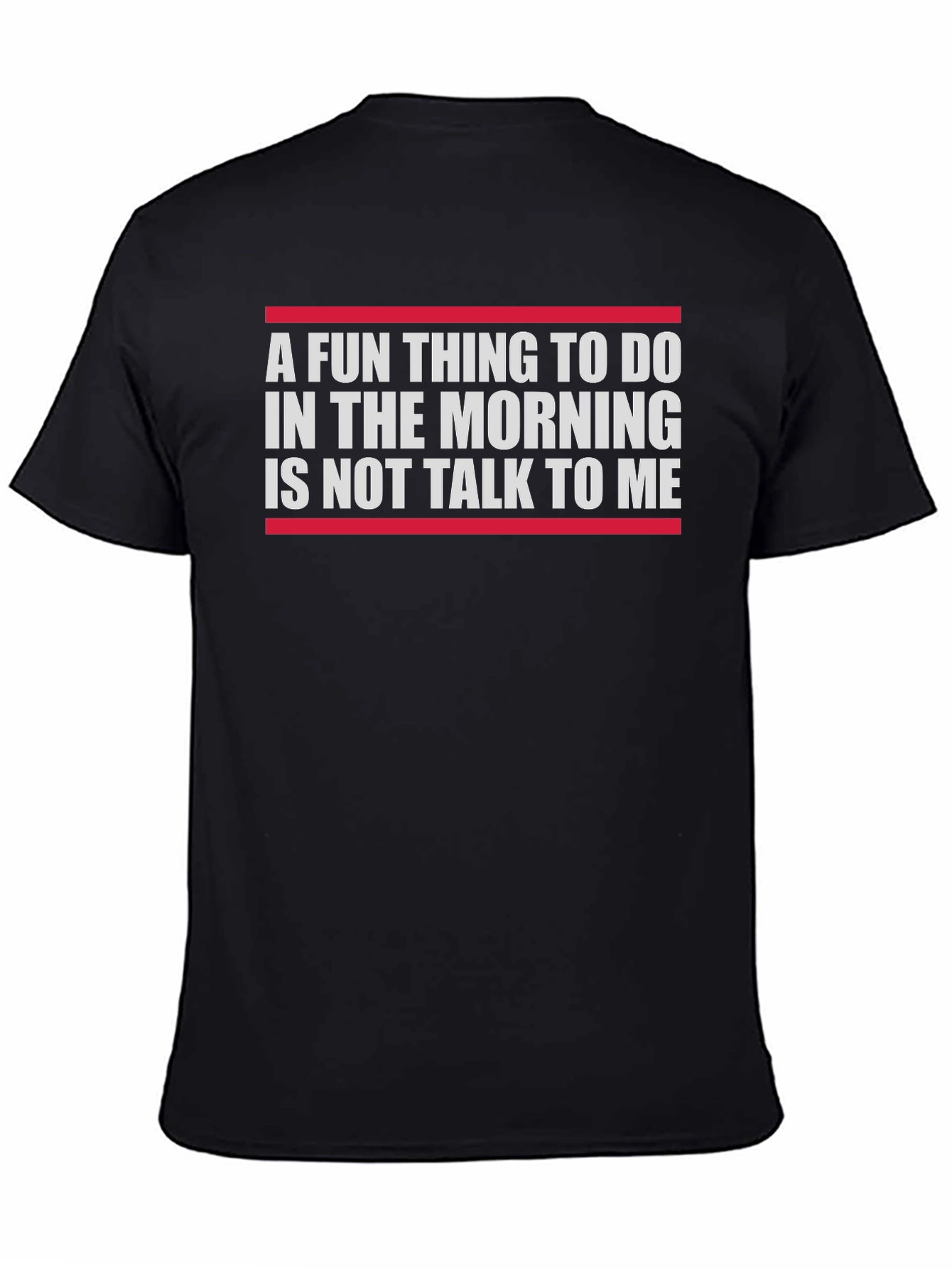 Black Funny Morning Humor T-Shirt - Do Not Talk to Me view 4