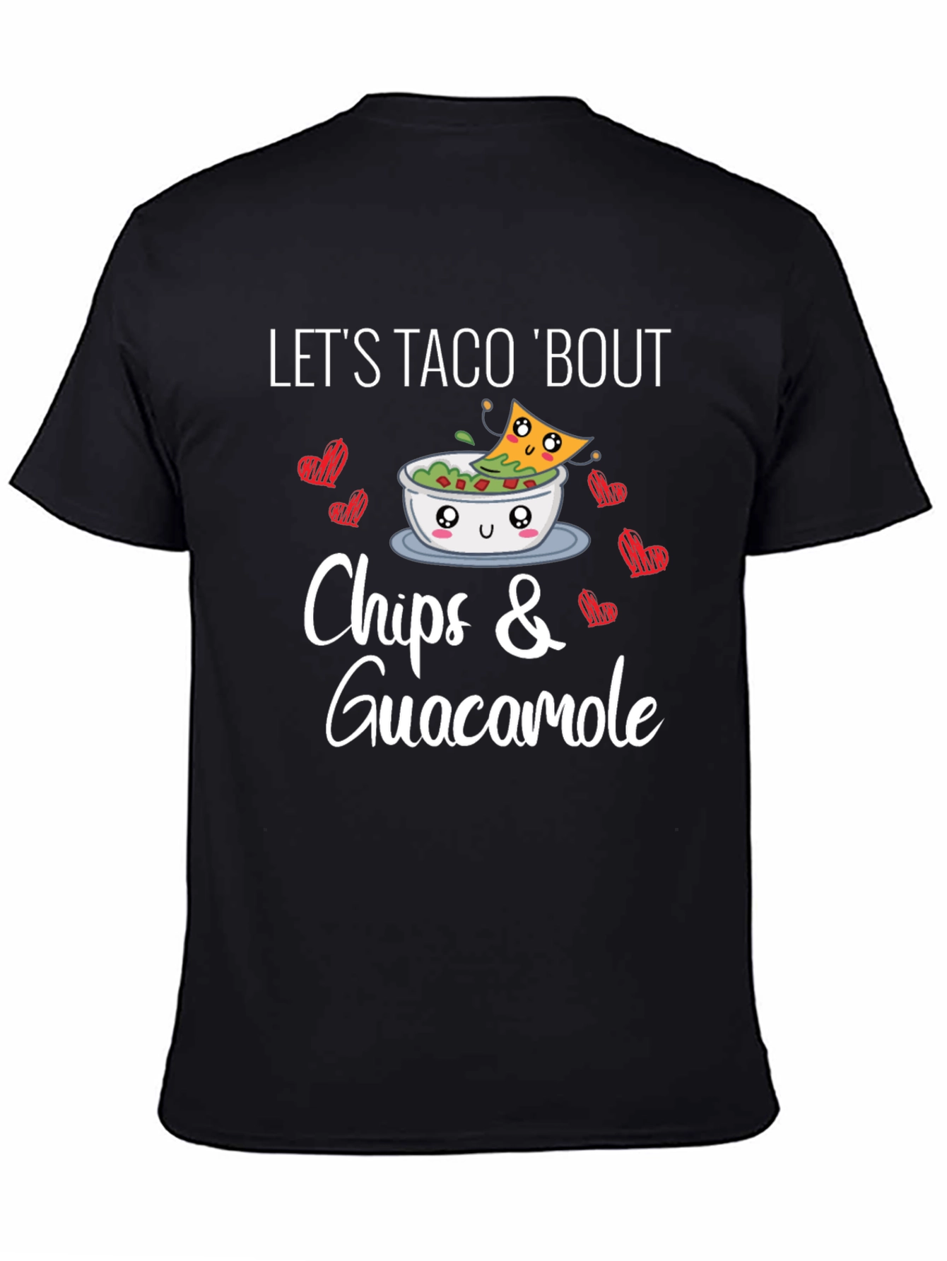 Let's Taco 'Bout Chips & Guacamole T-Shirt - 4