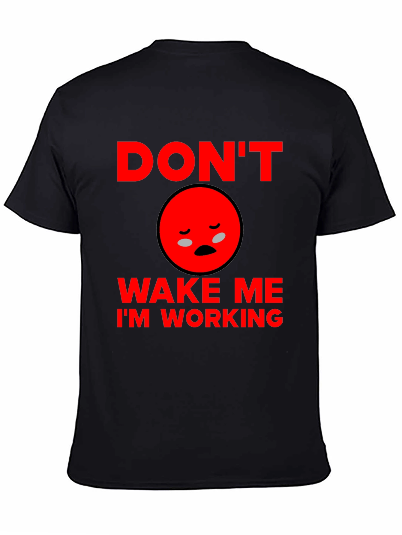 Black Don't Wake Me I'm Working Funny Graphic Tee view 4