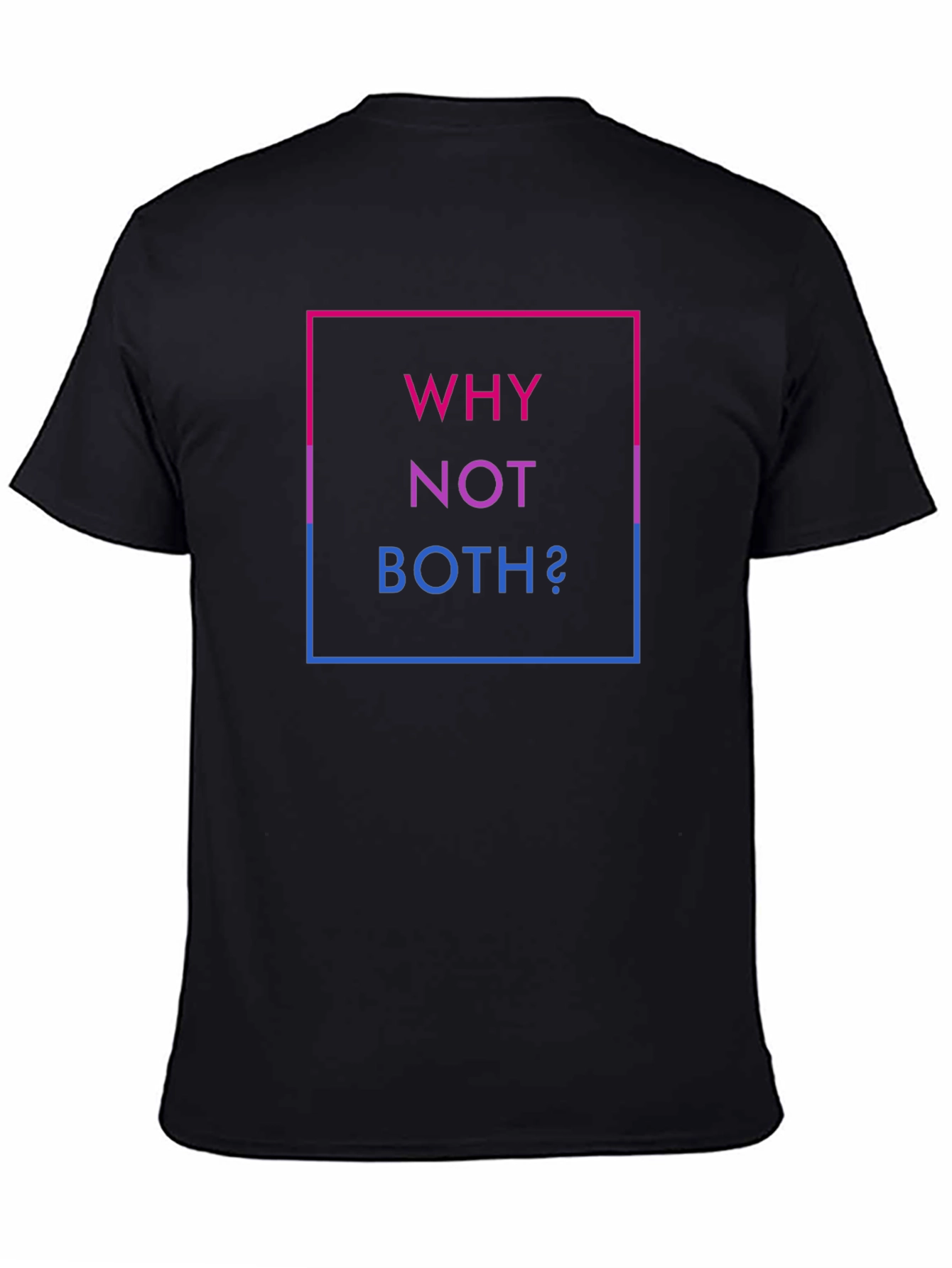 Black Why Not Both? Bisexual Pride T-Shirt view 4