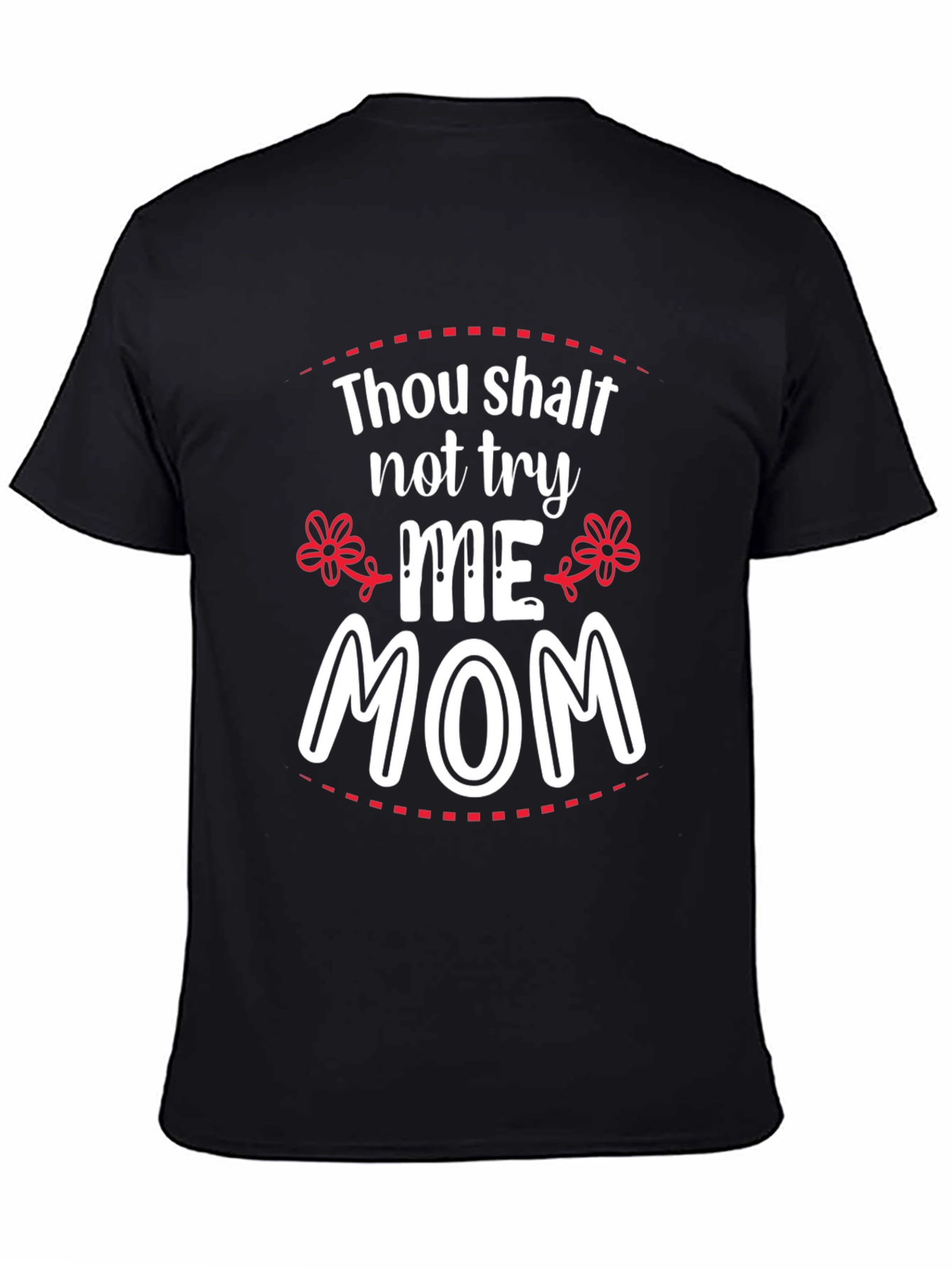 Black Thou Shalt Not Try Me Mom Black T-Shirt view 4