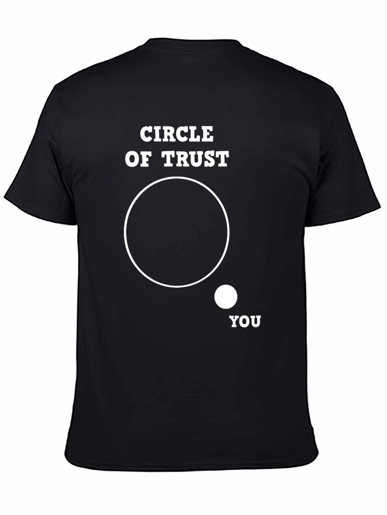 Black Circle of Trust Graphic T-Shirt - Funny Sarcastic Tee view 4