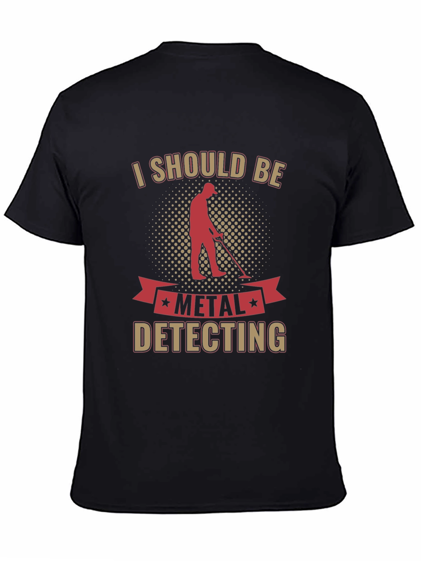 Black Metal Detecting T-Shirt - Hobbyist's Tee view 4