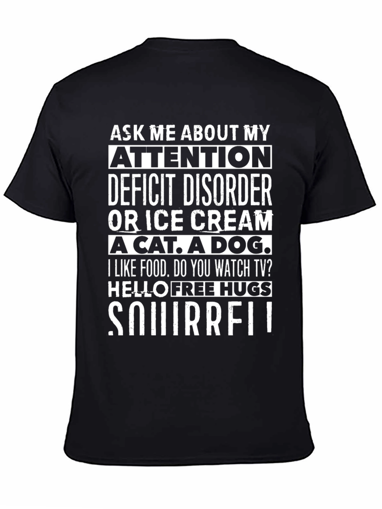 Black Funny Attention Deficit Disorder Novelty T-Shirt view 4