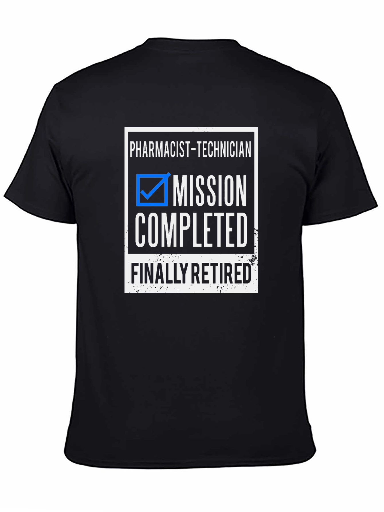 Black Pharmacist Technician Mission Completed Retired T-Shirt view 4