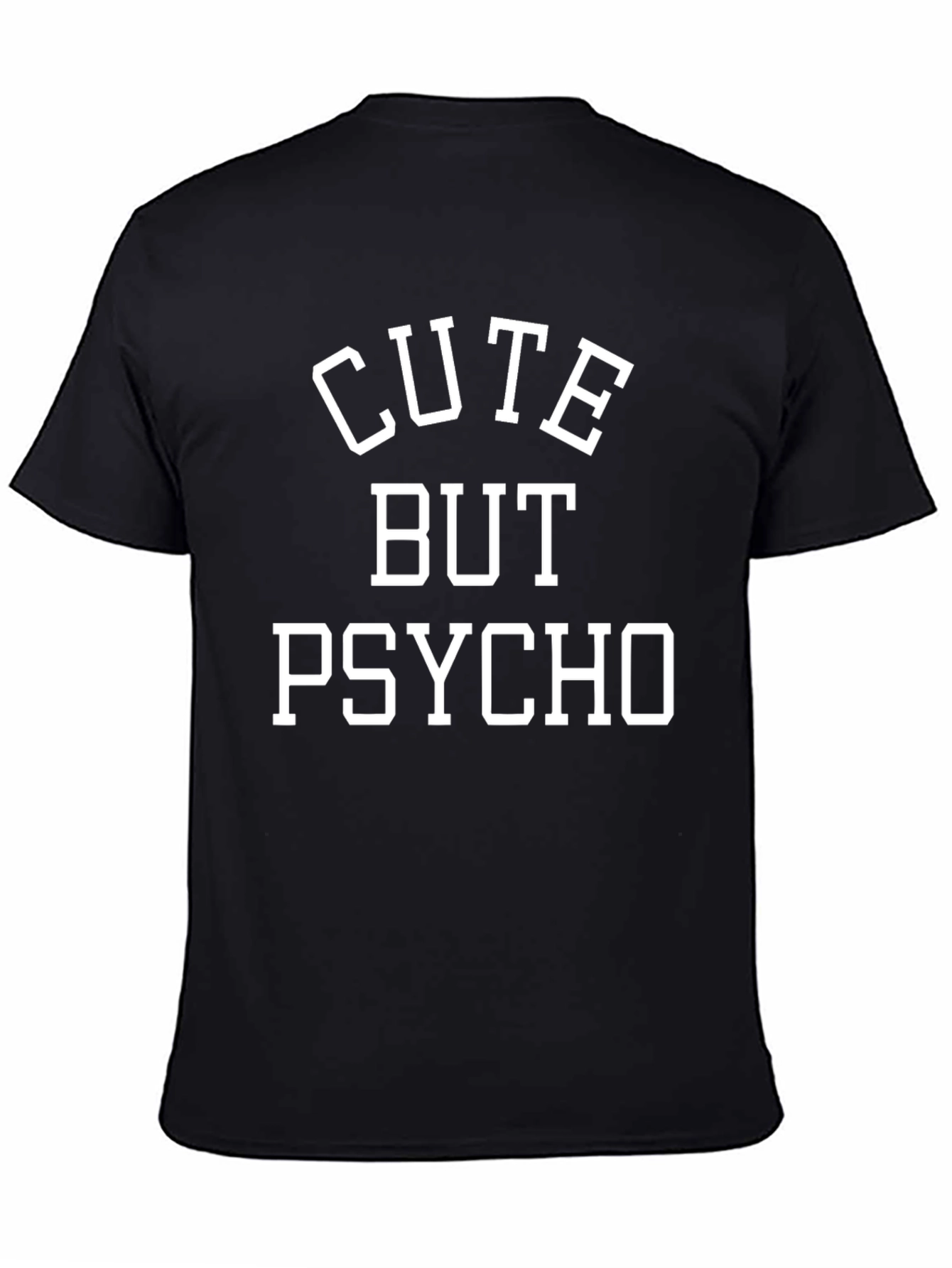 Black Cute But Psycho Graphic Tee - Trendy T-Shirt view 4