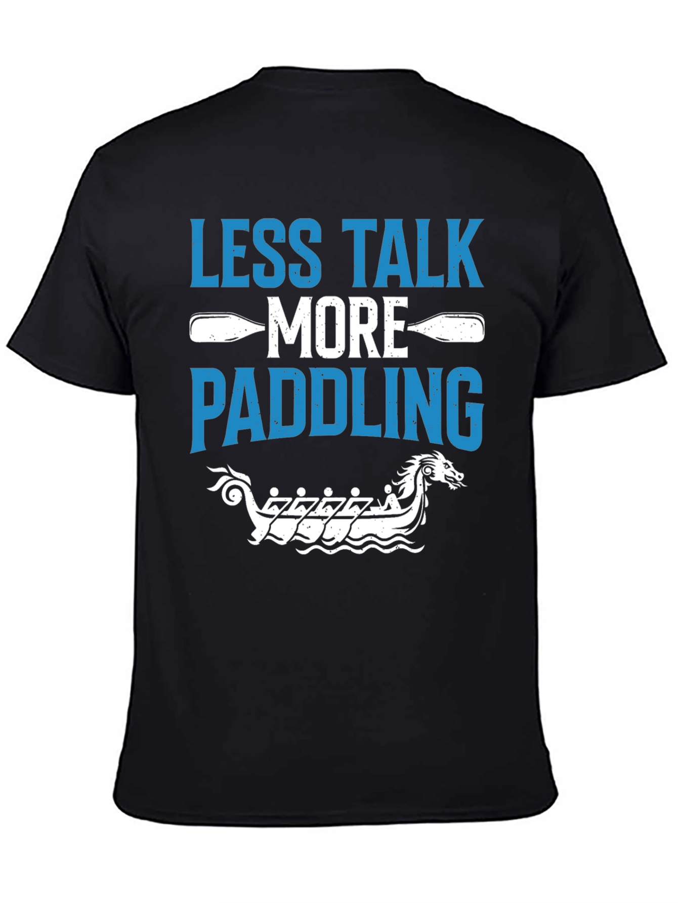 Black Less Talk More Paddling Graphic Tee view 4