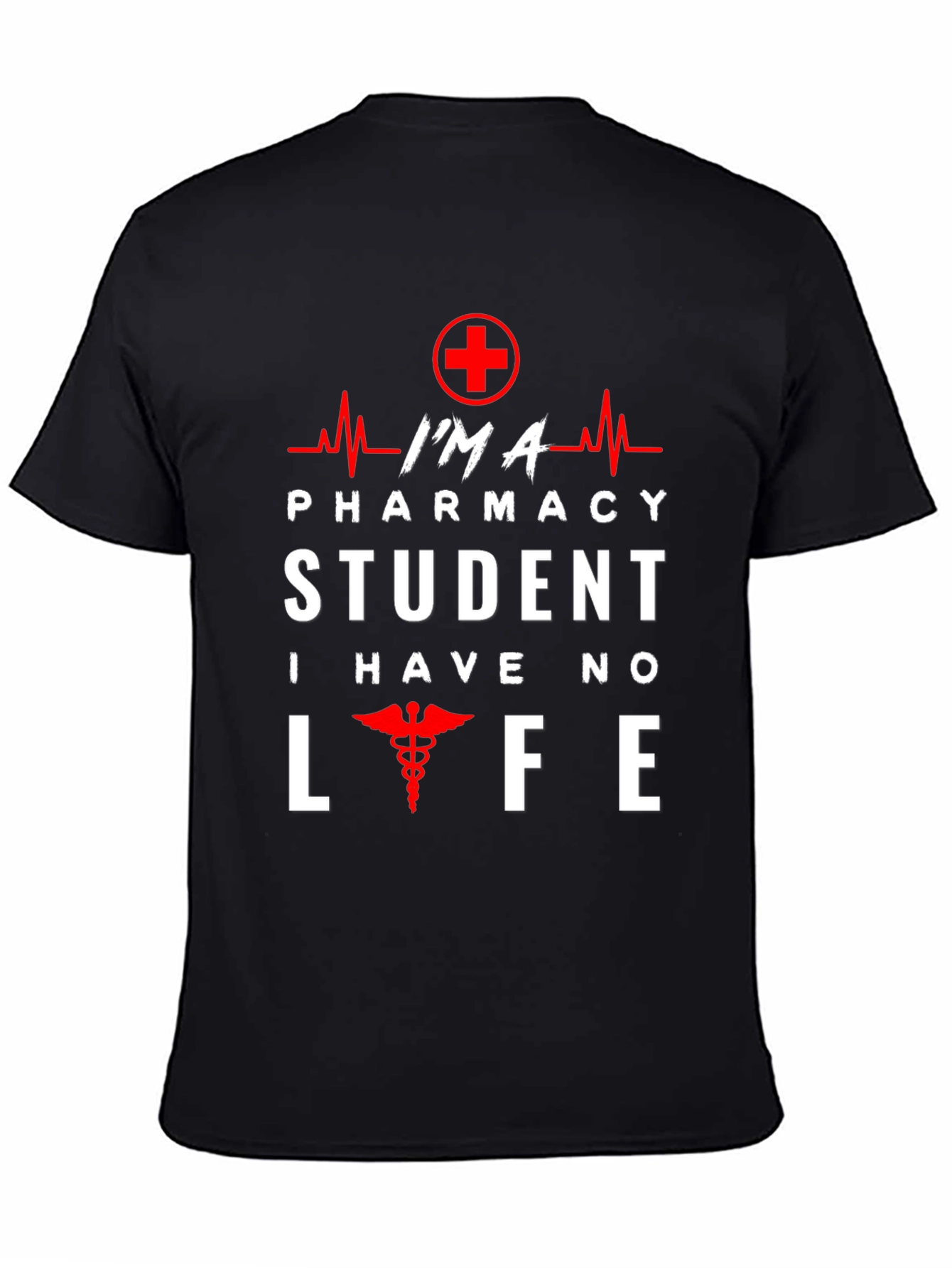 Black Pharmacy Student T-Shirt - No Life Funny Design view 4