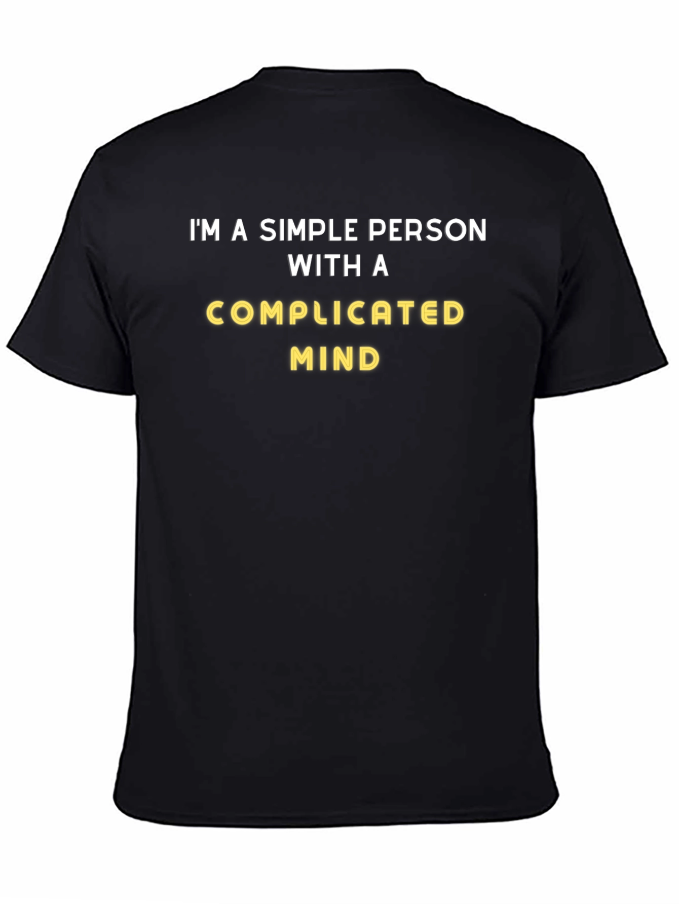 Black Simple Person With a Complicated Mind Graphic Tee view 4