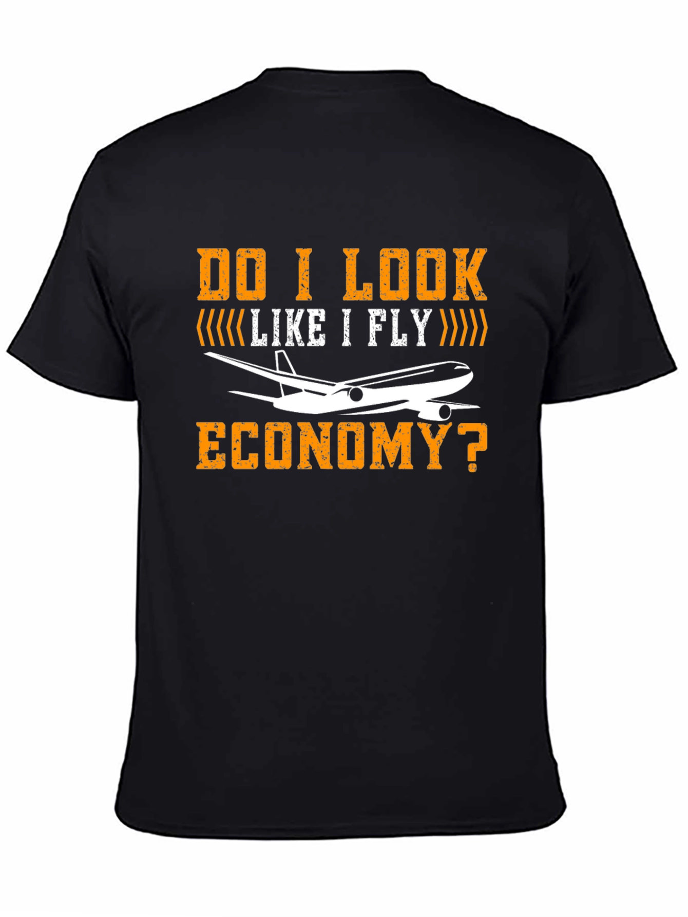 Black Do I Look Like I Fly Economy T-Shirt view 4