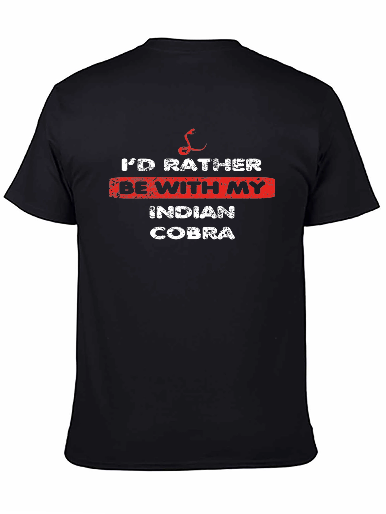 Black I'd Rather Be With My Indian Cobra T-Shirt view 4