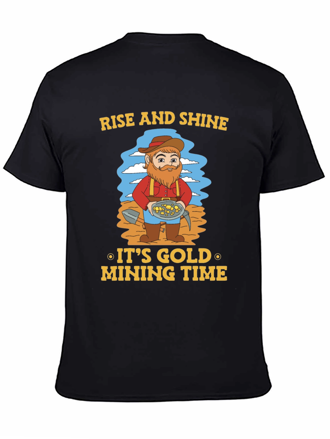 Black Rise and Shine Gold Mining T-Shirt view 4