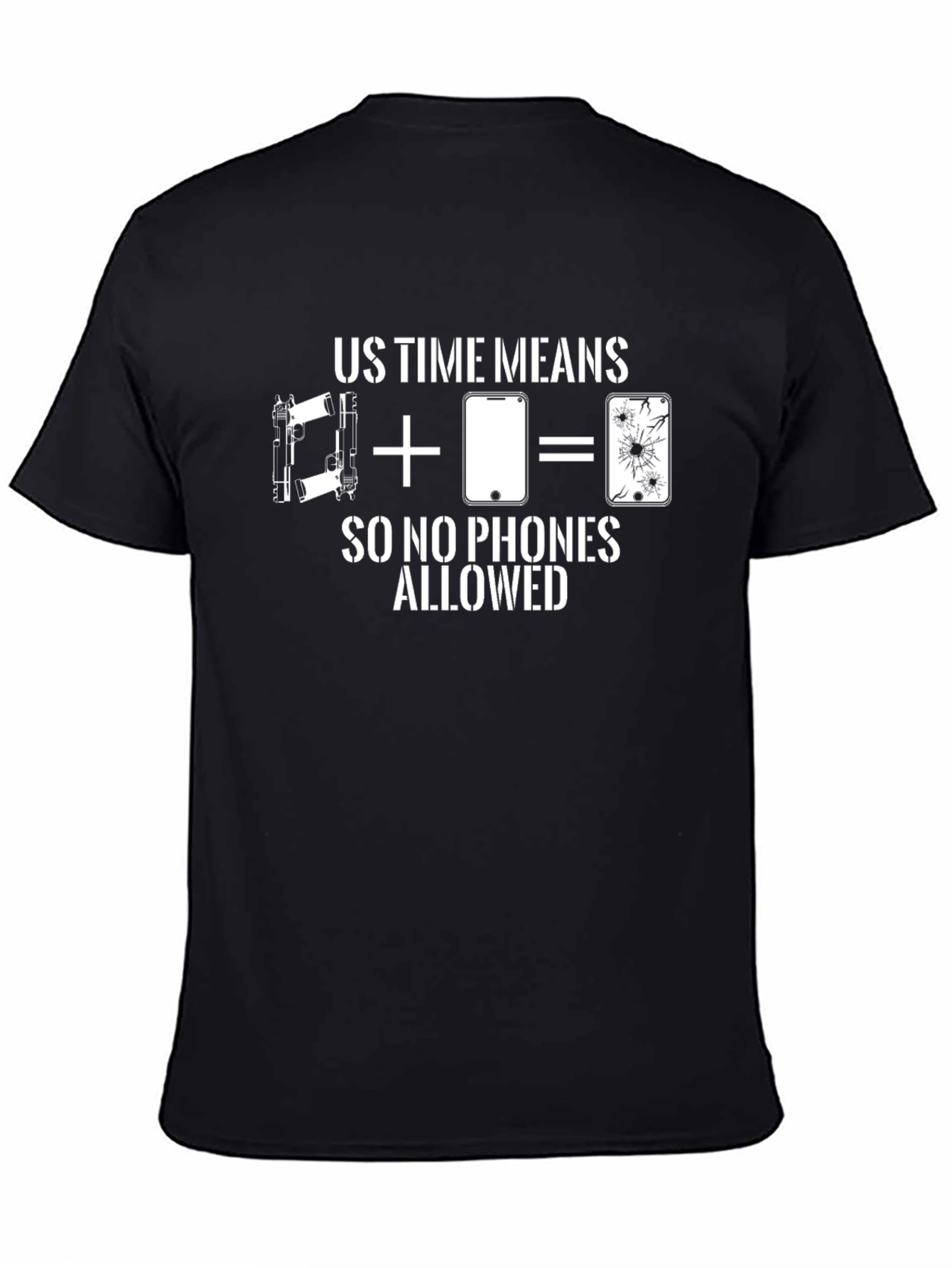 Black Us Time Means No Phones Allowed Black T-Shirt view 4