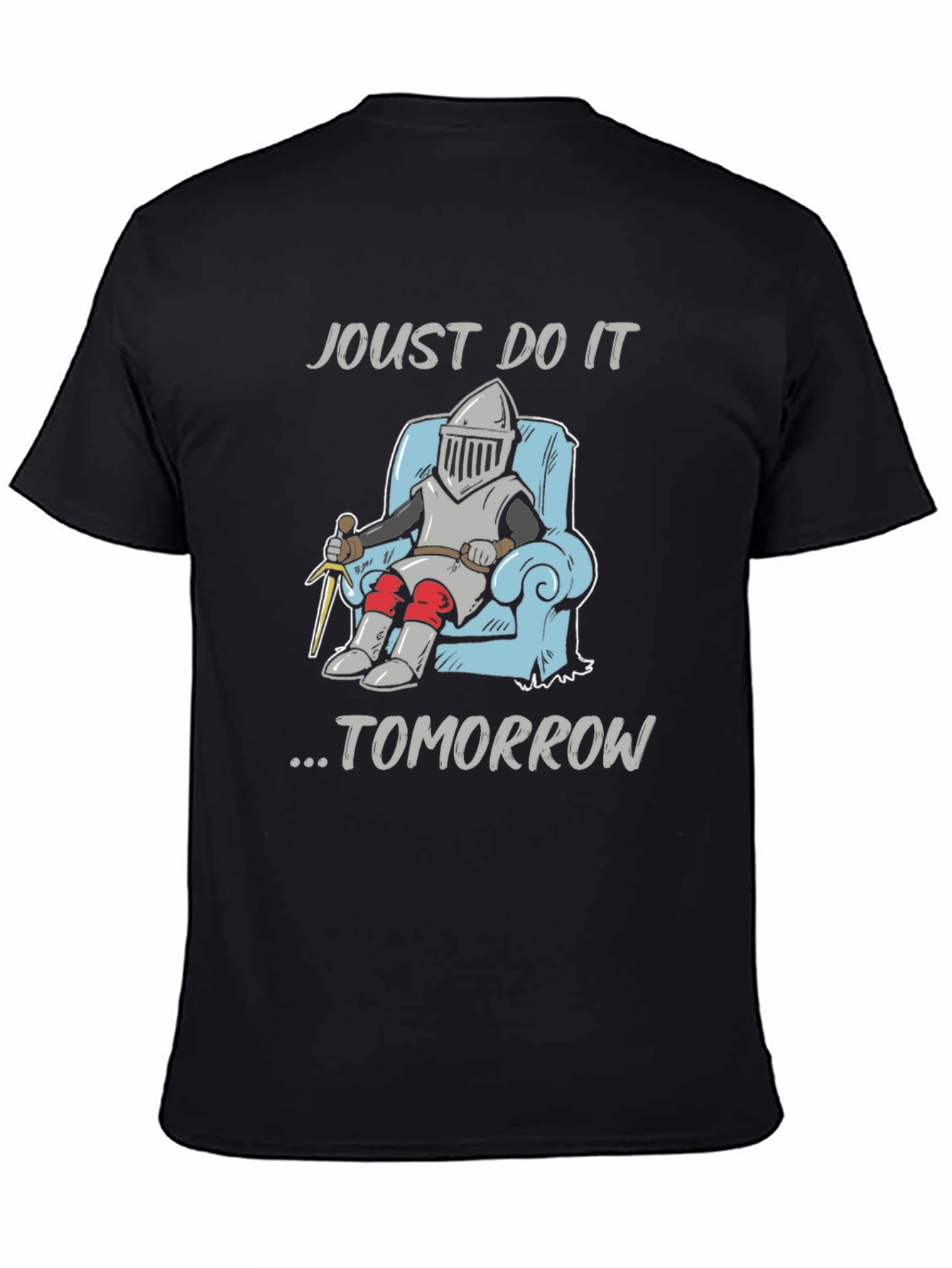 Black Joust Do It Tomorrow Funny Knight T-Shirt view 4