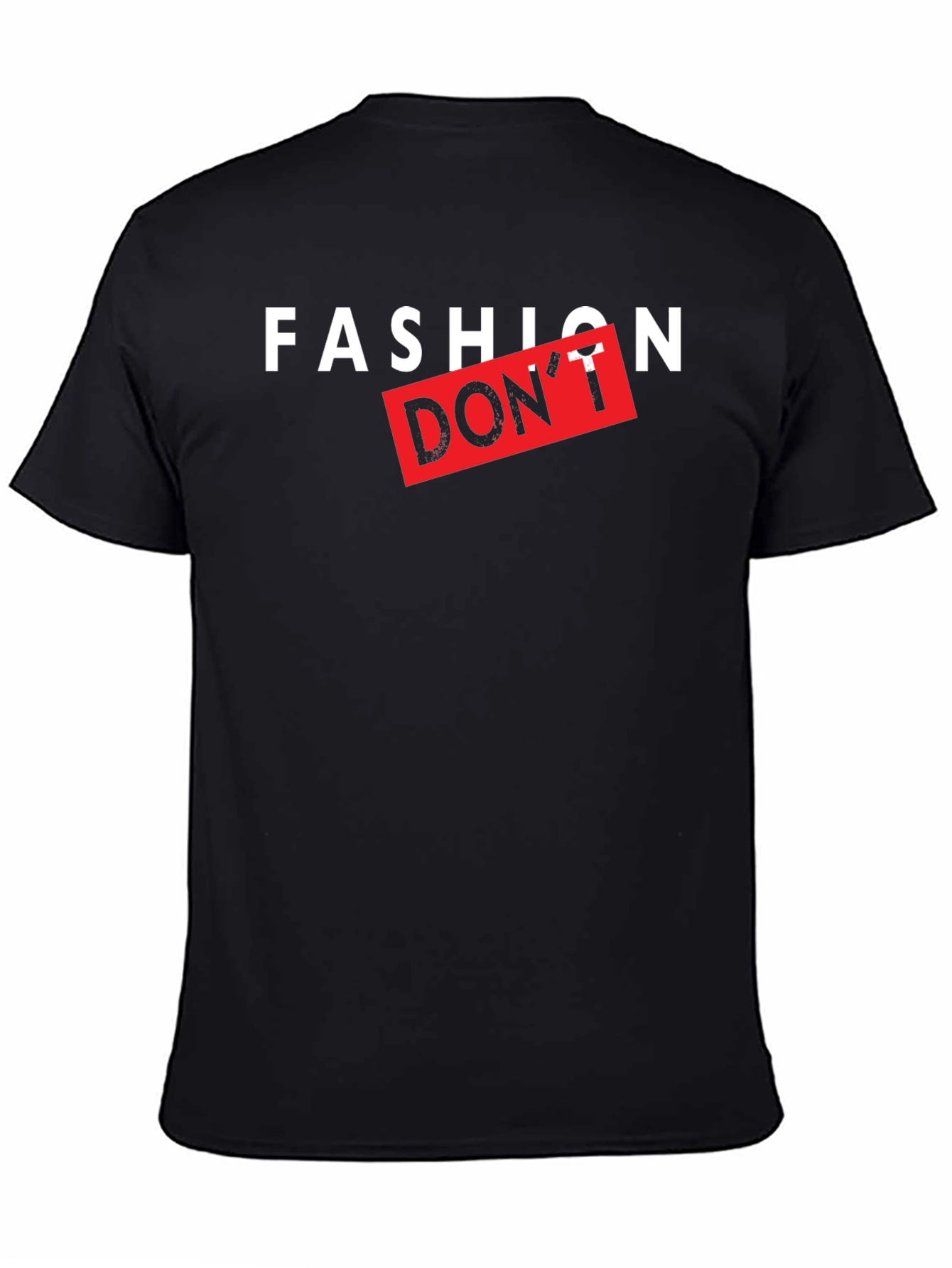 Black Fashion Don't Graphic Print Black T-Shirt view 4