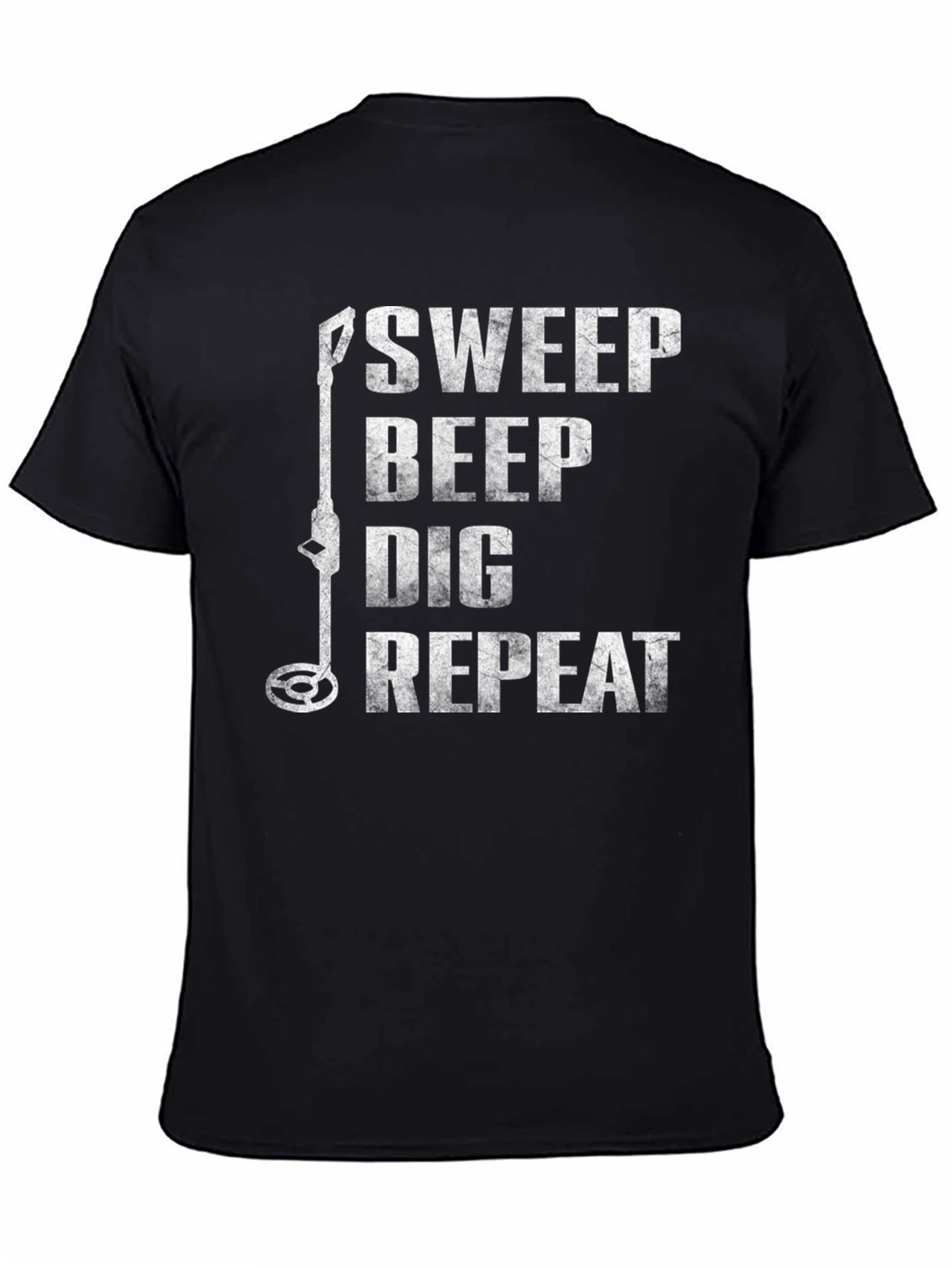 Black Metal Detecting T-Shirt - Sweep Beep Dig Repeat view 4